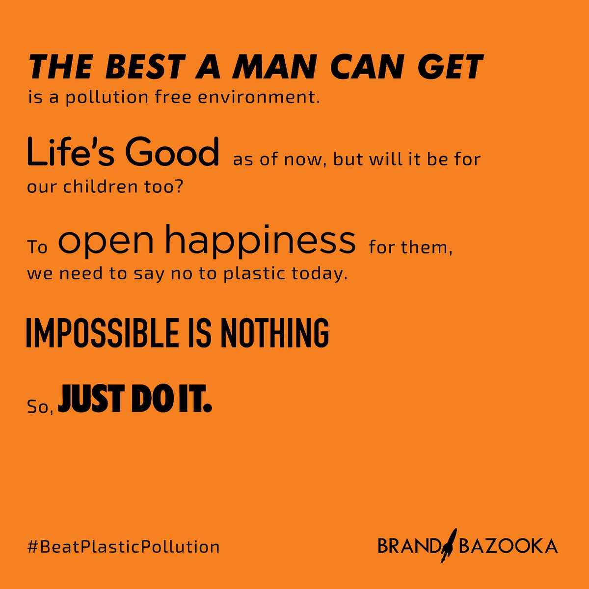 Brand_Bazooka's tweet photo. Famous brand taglines are telling us to
#BeatPlasticPollution
Need we say anything more?

.
.
#worldenvironmentday2023 #environment https://t.co/gOAg4084WL