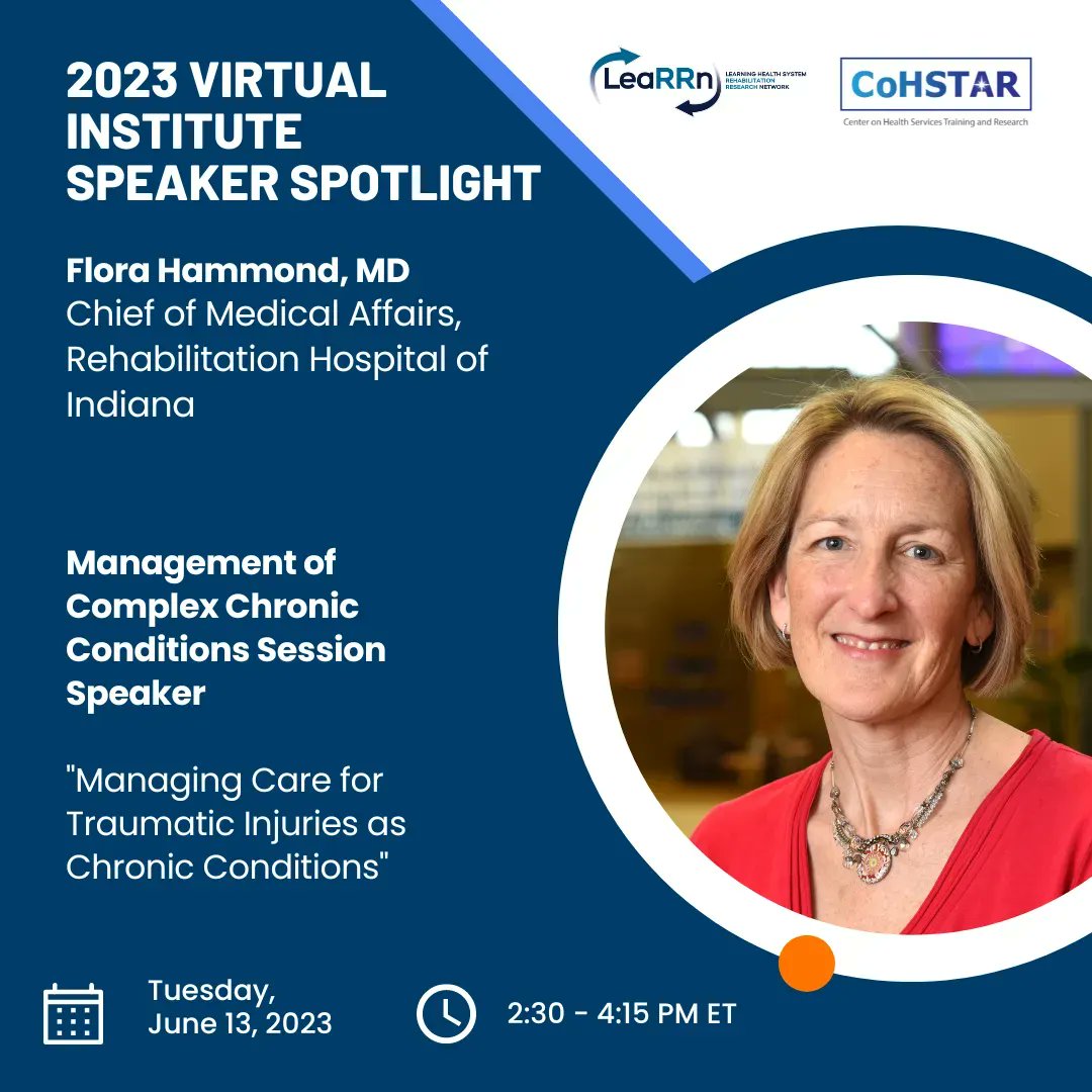 During our 2023 Virtual Institute, “Rehabilitation in the Management of Chronic Conditions” on June 13th, Flora Hammond, MD will share about 'Managing Care for Traumatic Injuries as Chronic Conditions' Register buff.ly/41NDdeP