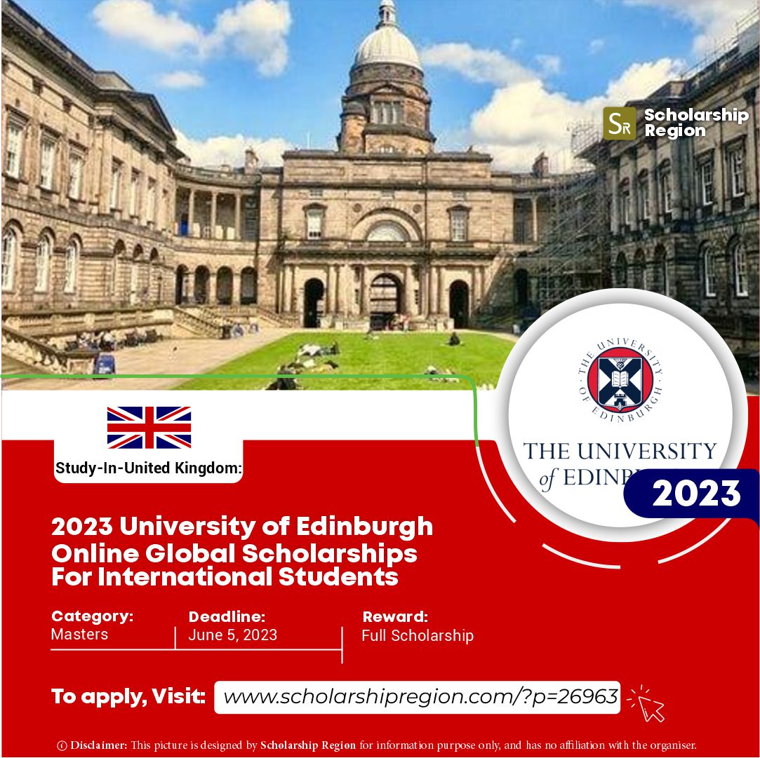 University Of Edinburgh Online Masters History Scholarship Region on Twitter: "2023 University of Edinburgh Online