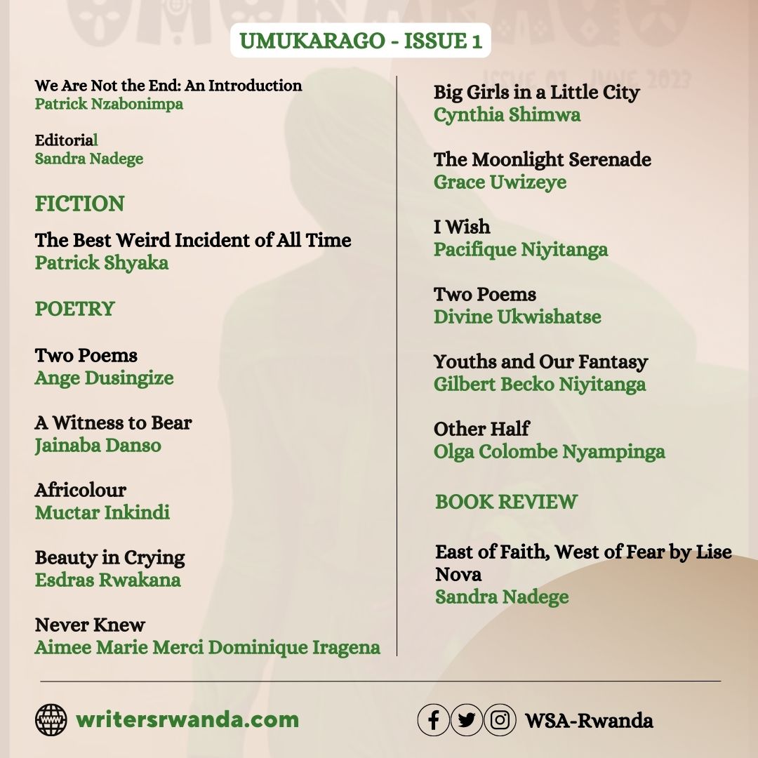 📣The waiting is over😍

We are beyond excited to share with you the first issue of #Umukarago, which features a stunning collection of #poetry, #fiction, and #bookReview by #Rwandan and Rwanda-based #writers and #poets.😍

Link: writersrwanda.com/issue-1-umukar…