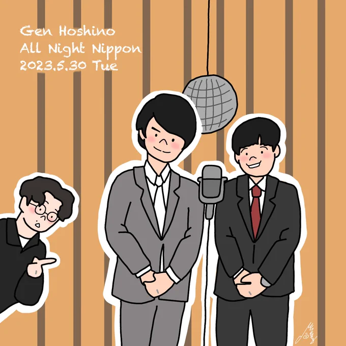 #星野源のオールナイトニッポン 〔21〕2023.5.30 「卒業公演」  卒業を迎える前ディレクター野上くん。 テーマは「野上くんの記憶に残るエピソード」 プラス「野上くんがこれから起こしそうなこと」  笑って泣いて。泣いて笑って。 4年間に感謝!  #星野源 #星野源ANN #ファンアート