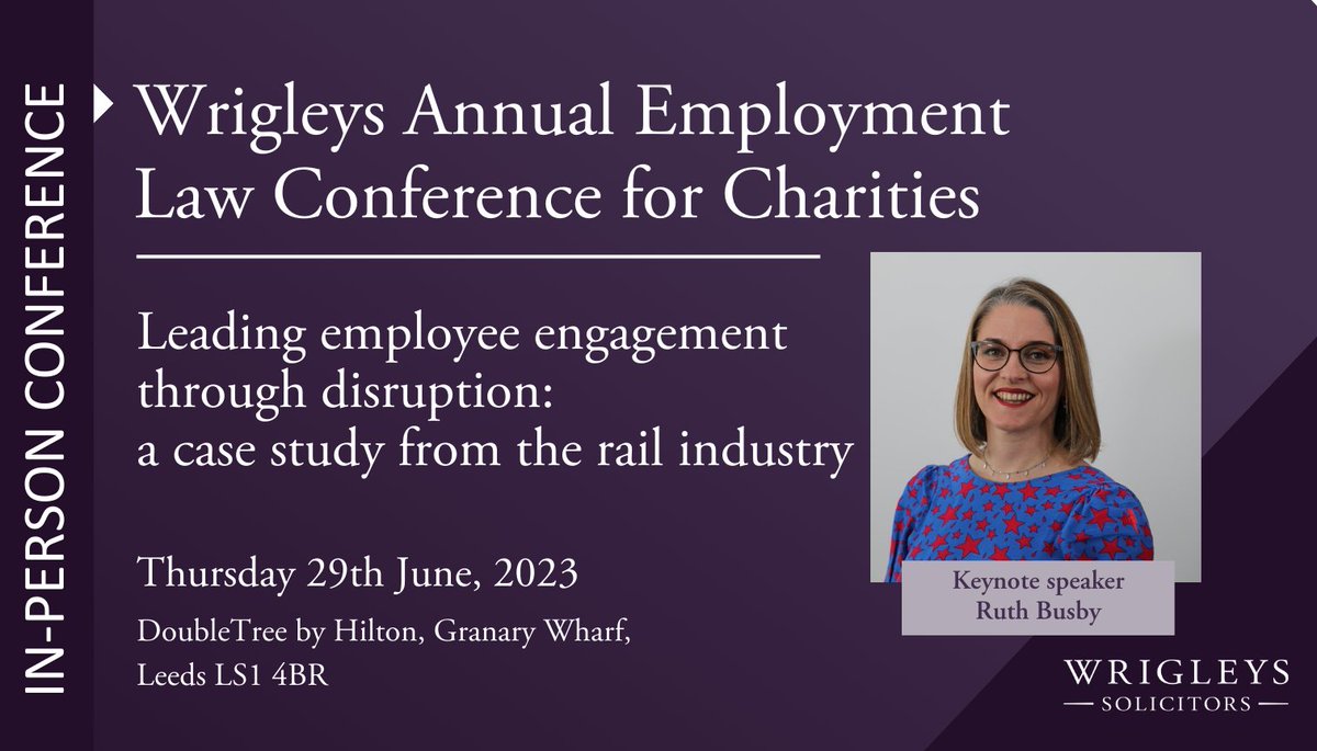 Wrigleys_Emp's tweet image. We’re delighted to announce that our annual Employment Law Conference is taking place on 29th June exploring the topic of 'Leading through change' with our keynote speaker Ruth Busby. 
🔗 bit.ly/3JyOFCR  
#EmploymentLaw #LeadingThroughChange #HRconference