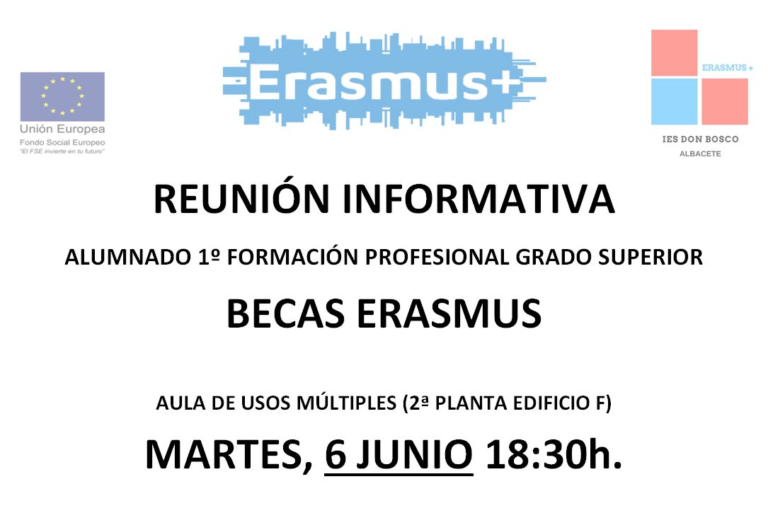 Si eres alumno de 1° de ciclos de formación profesional de grado superior en el IES DON BOSCO y estás interesado en hacer tus prácticas en otro país de la Unión Europea esto te interesa! 
Reunión informativa 6 de junio a las 18.30. 
Plazo solicitud de beca hasta el 16 de junio.