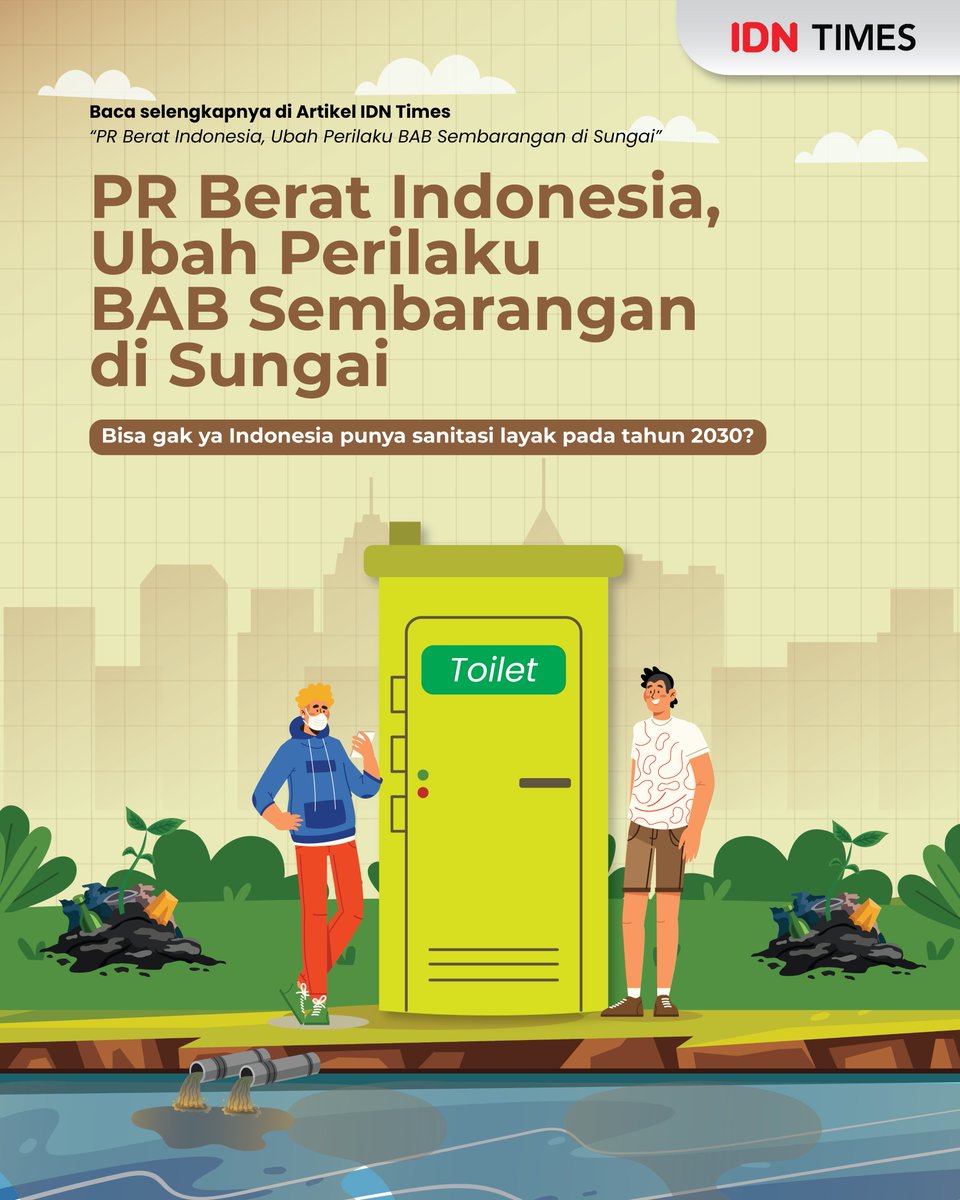 IDNTimesBali's tweet photo. Guys, kamu tahu gak, ada salah satu PR berat Indonesia yang musti diselesaikan. Apa itu? Mengubah perilaku buang air besar (BAB) di sungai. Indonesia punya target 100% rumah tangga bersanitasi layak pada tahun 2030. Bisa gak ya? Berikut sebuah utas!

[a thread] #IDNTimesBali https://t.co/YWsk8PXlx1
