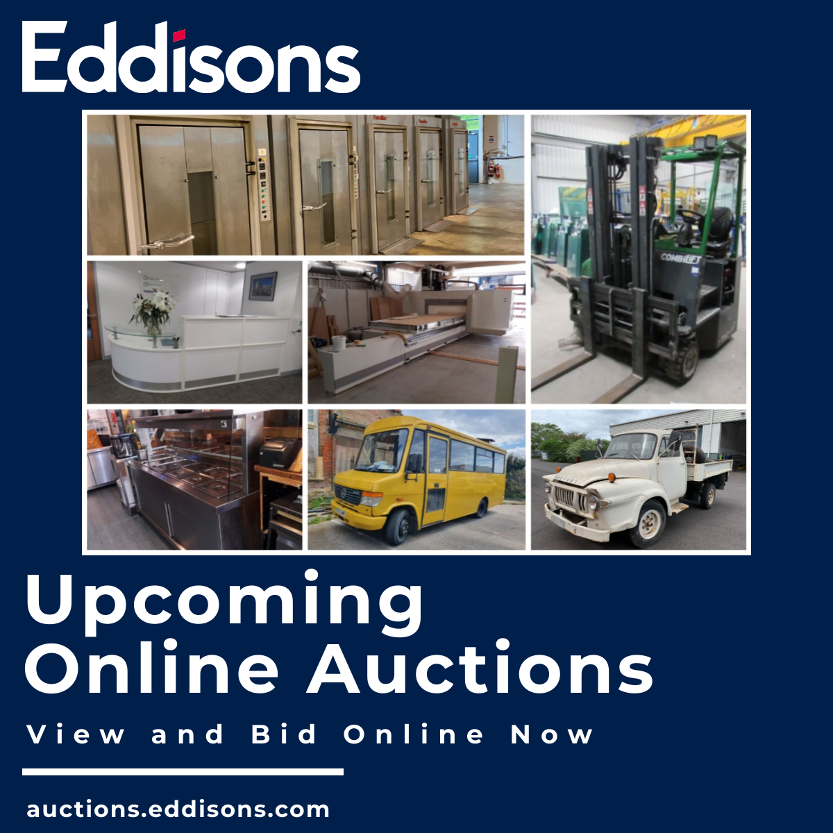 Upcoming Auctions with Eddisons

For further information visit eddisons.com 

#auctioneer #upcoming #onlineauction #happybidding #restaurant #chiller #catering #yacht #joinery #windowanddoor #industrial #BedfordPickUpTruck #Frenchbakery  #officefurniture #Mercedes