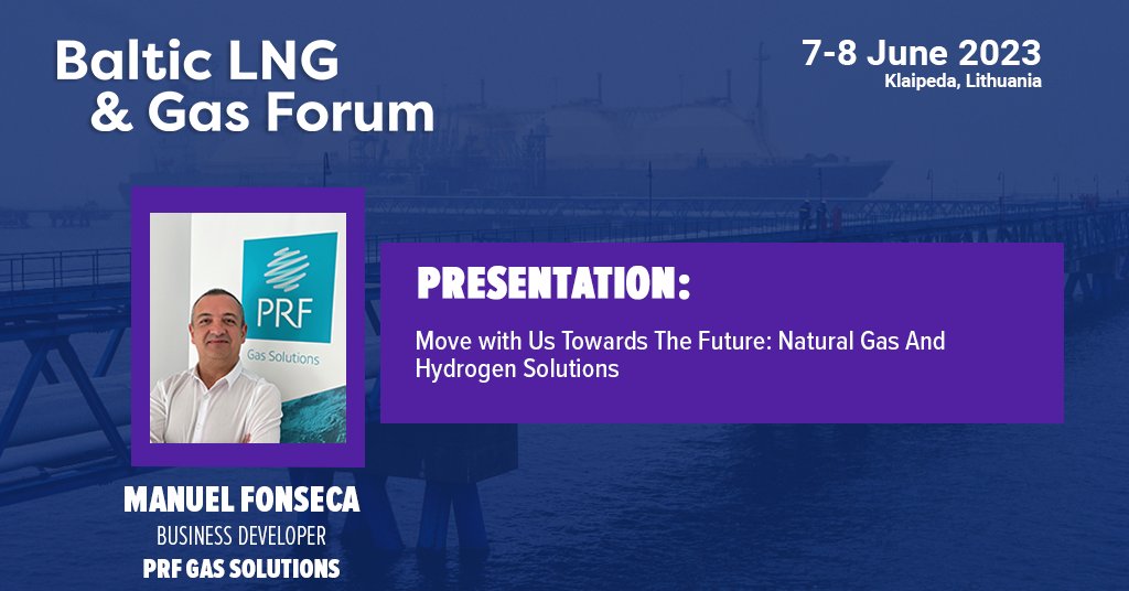 @prfgassolutions  will be exhibiting at the upcoming BALTIC LNG & GAS Forum in Klaipėda, Lithuania, organized by @Energy_Informa
Don't miss out on Manuel Fonseca, Business Developer at @prfgassolutions, presentation. 
Move with us towards the future.
#Balticgas