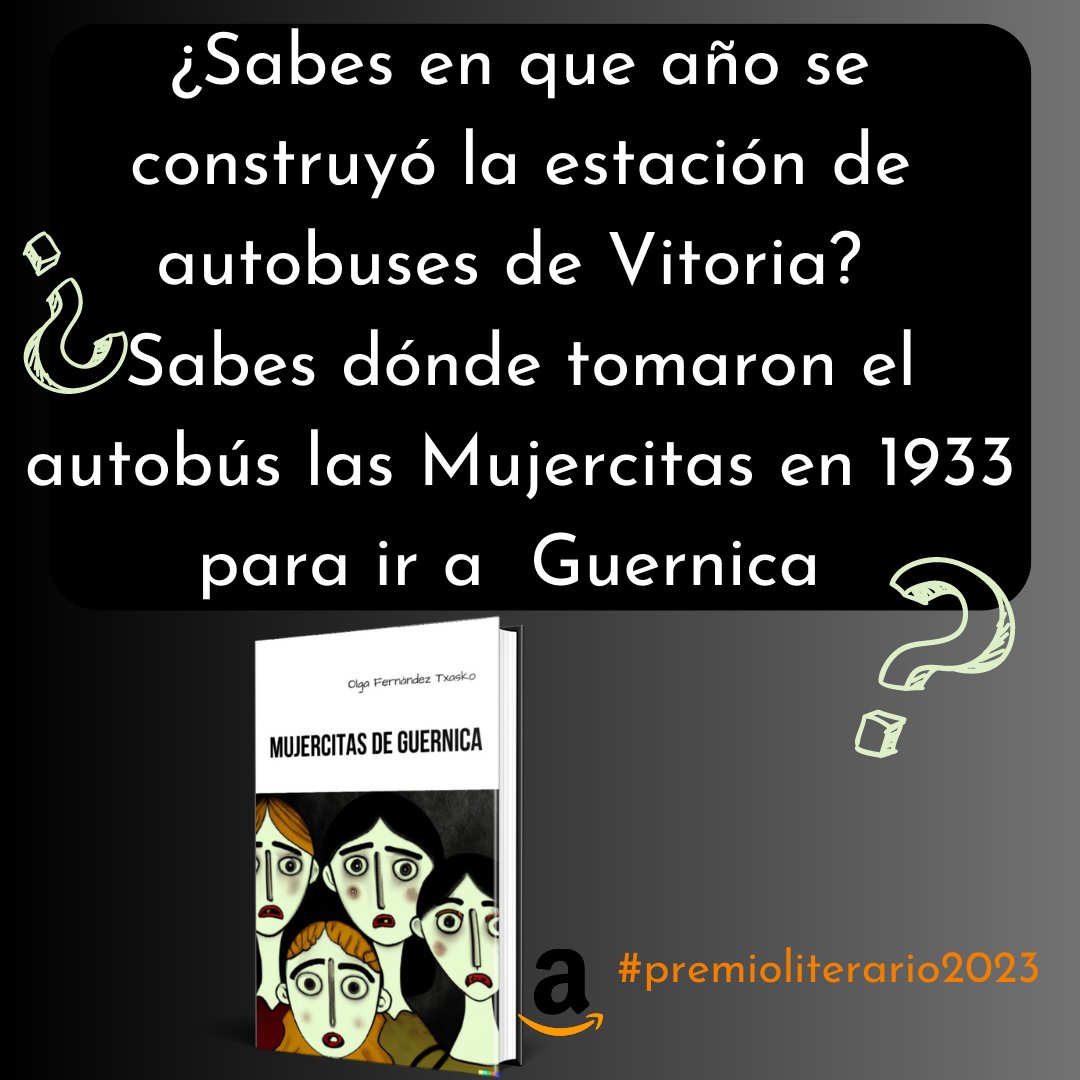 #mujercitasdeguernica Blanca y sus hermanas dejan #Vitoria para ir a #Guernica acompañando a su padre.Fueron en autobús, ¿de dónde salieron? #novelahistorica #ficcionhistorica #premioliterario2023 #kindleunlimited  #Gernika #bombardeodeguernica #niñosdel37 amzn.to/42tx8TT