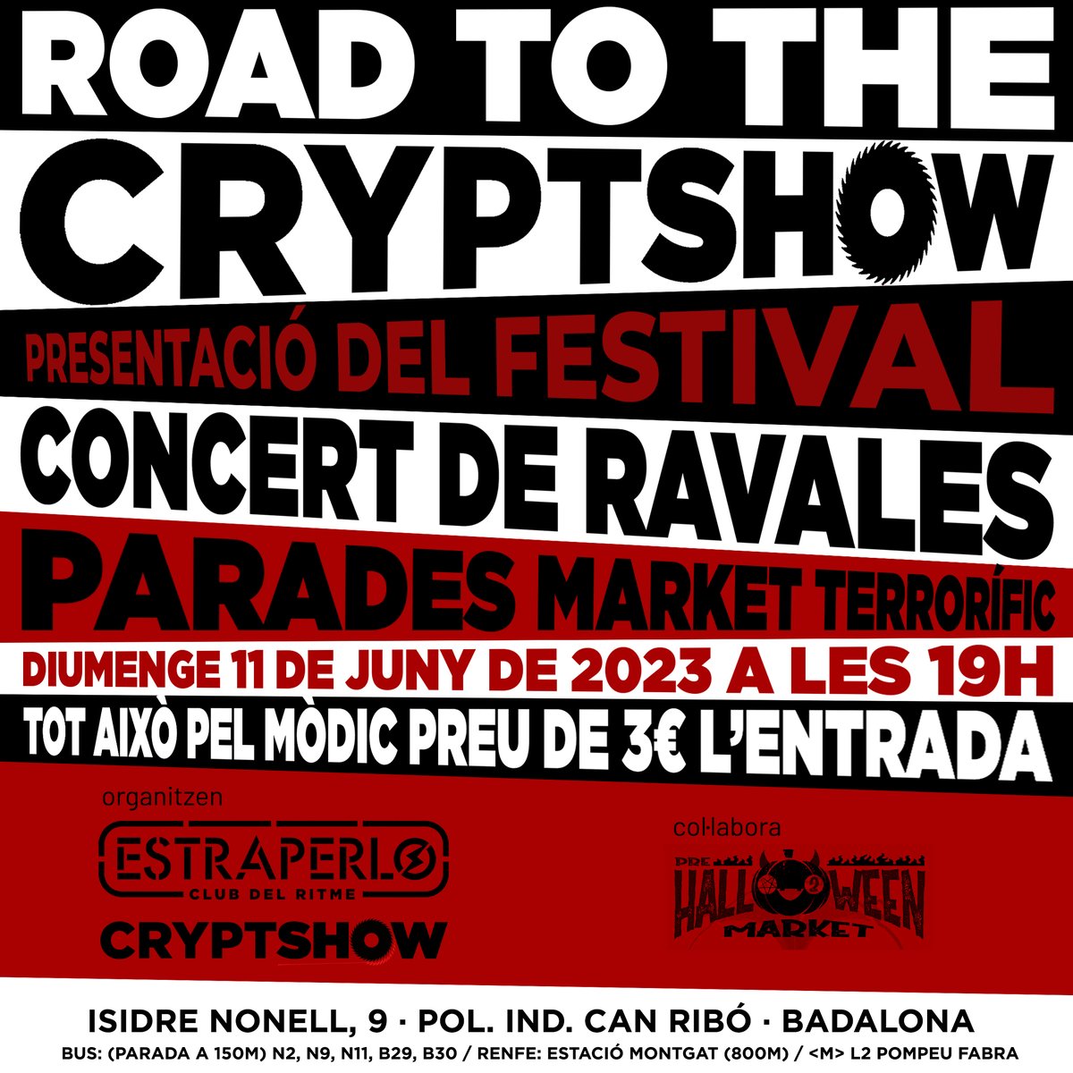 EstraperloClub's tweet photo. [ DIU.𝟏𝟏.JUNY ⚡ @EstraperloClub ]
📽️𝐑𝐎𝐀𝐃 𝐓𝐎 𝐓𝐇𝐄 @Cryptshow 𝟐𝟎𝟐𝟑 + @Hall0weenMarket  + #RAVALES en concert!

+ INFO : https://t.co/EjxU9jLp1h 

#CRYPTSHOW #PreHalloweenMarket #Concert #BADALONA #HorrorFan #TerrorFan #Cinema #Market #BEERWALL #Craftbeer https://t.co/yO9g8oo6WI