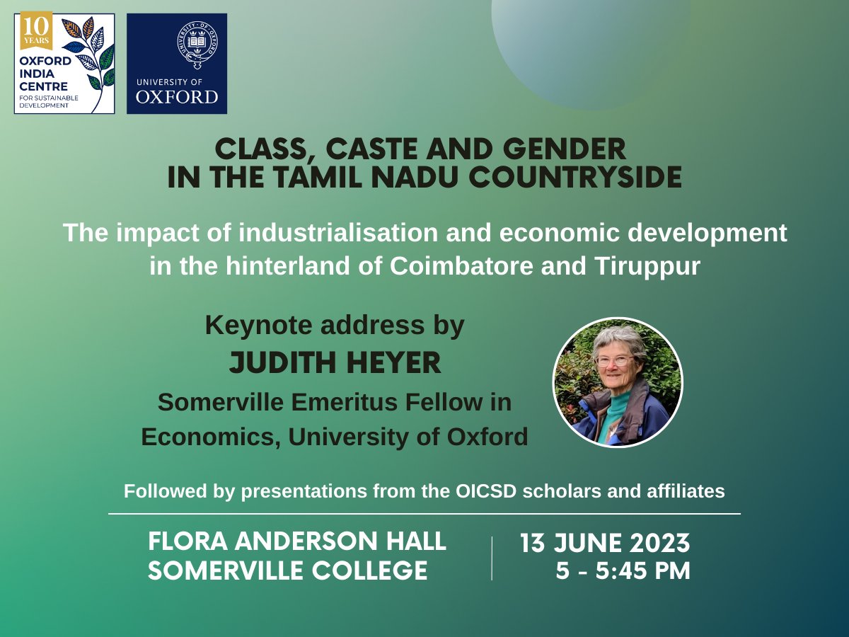 We're excited to host this lecture by eminent development economist Judith Heyer at @SomervilleOx who will discuss her extensive work on the impact of economic development on villages in western Tamil Nadu, India, from the 1970s onwards. June 13 | 5PM forms.office.com/e/da58wMxtqq