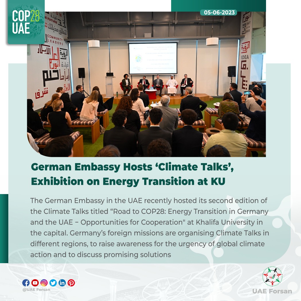 German Embassy Hosts ‘Climate Talks’, Exhibition on #EnergyTransition at KU
#Germany #RoadToCOP28 #COP28 #COP28UAE #ClimateAction #ClimateChange #UAEforClimate #MOCCAE #YearOfSustainability #TodayforTomorrow #FoodSecurity
@COP28_UAE
@uaeclimateenvoy
@UAEinBerlin
@GermanEmbUAE