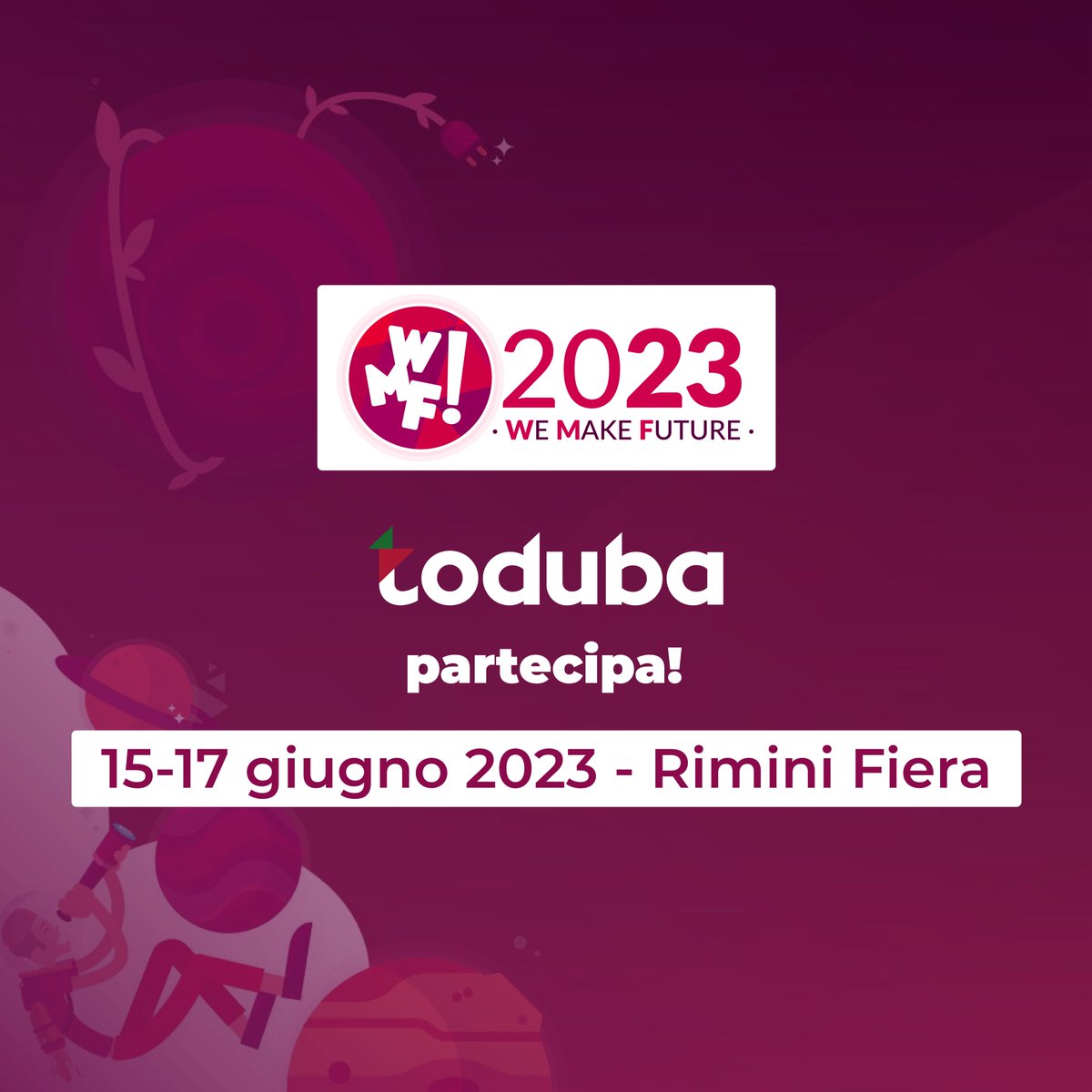 𝗧𝗼𝗱𝘂𝗯𝗮 𝗽𝗮𝗿𝘁𝗲𝗰𝗶𝗽𝗮 𝗮 𝗪𝗠𝗙 - 𝗪𝗲 𝗠𝗮𝗸𝗲 𝗙𝘂𝘁𝘂𝗿𝗲!

🎉 L'evento si avvicina, visita il nostro stand dal 15 al 17 giugno a Rimini Fiera! 

#WMF2023 #WeMakeFuture