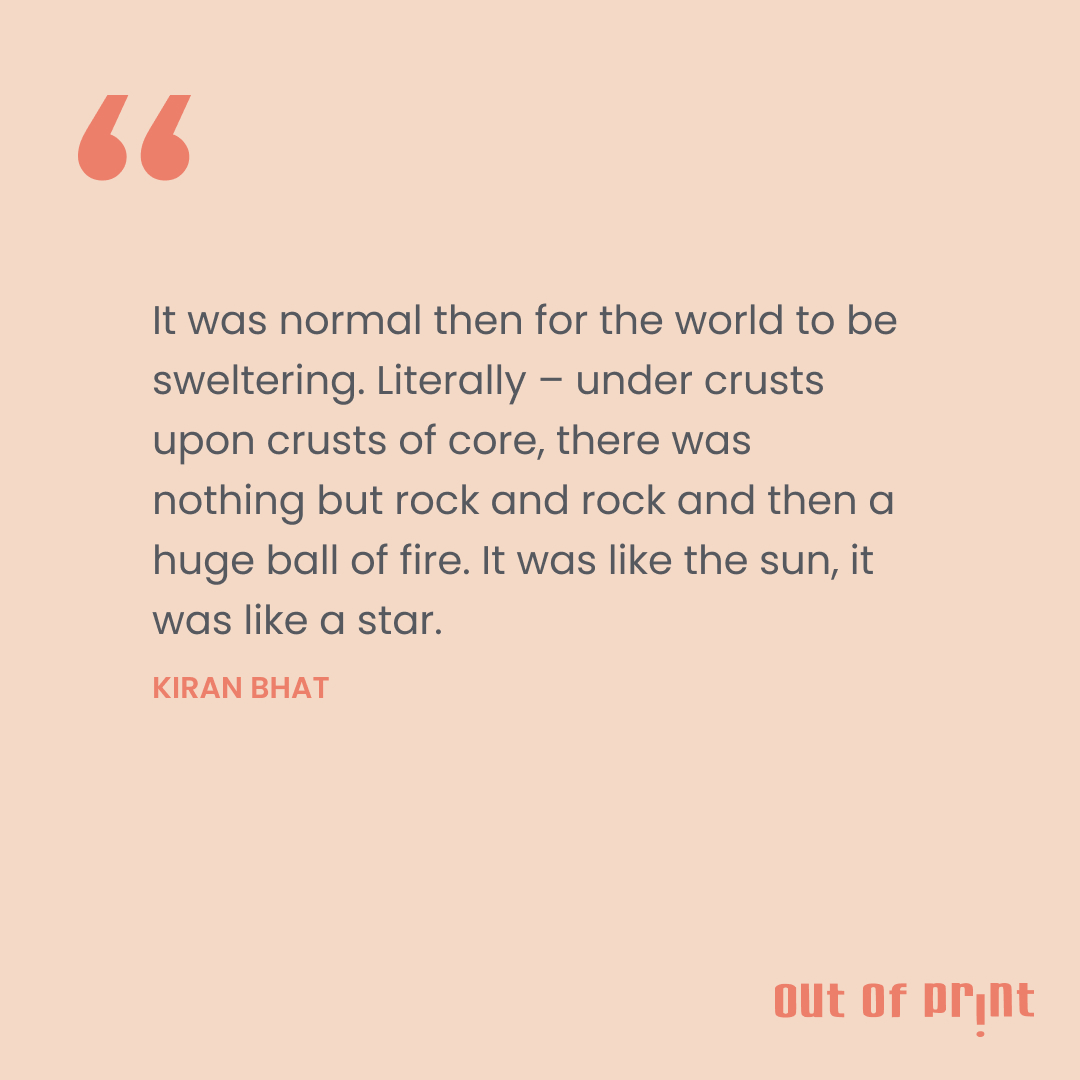 This formally inventive piece from Kiran Bhat is our second story this issue centred around ecological concerns. ‘A Normal Day’ is a collection of  reflective and recondite entries on volcanoes stretching as far back as twenty thousand years. 

Read more:
outofprintmagazine.co.in/kiran-bhat_a-n…