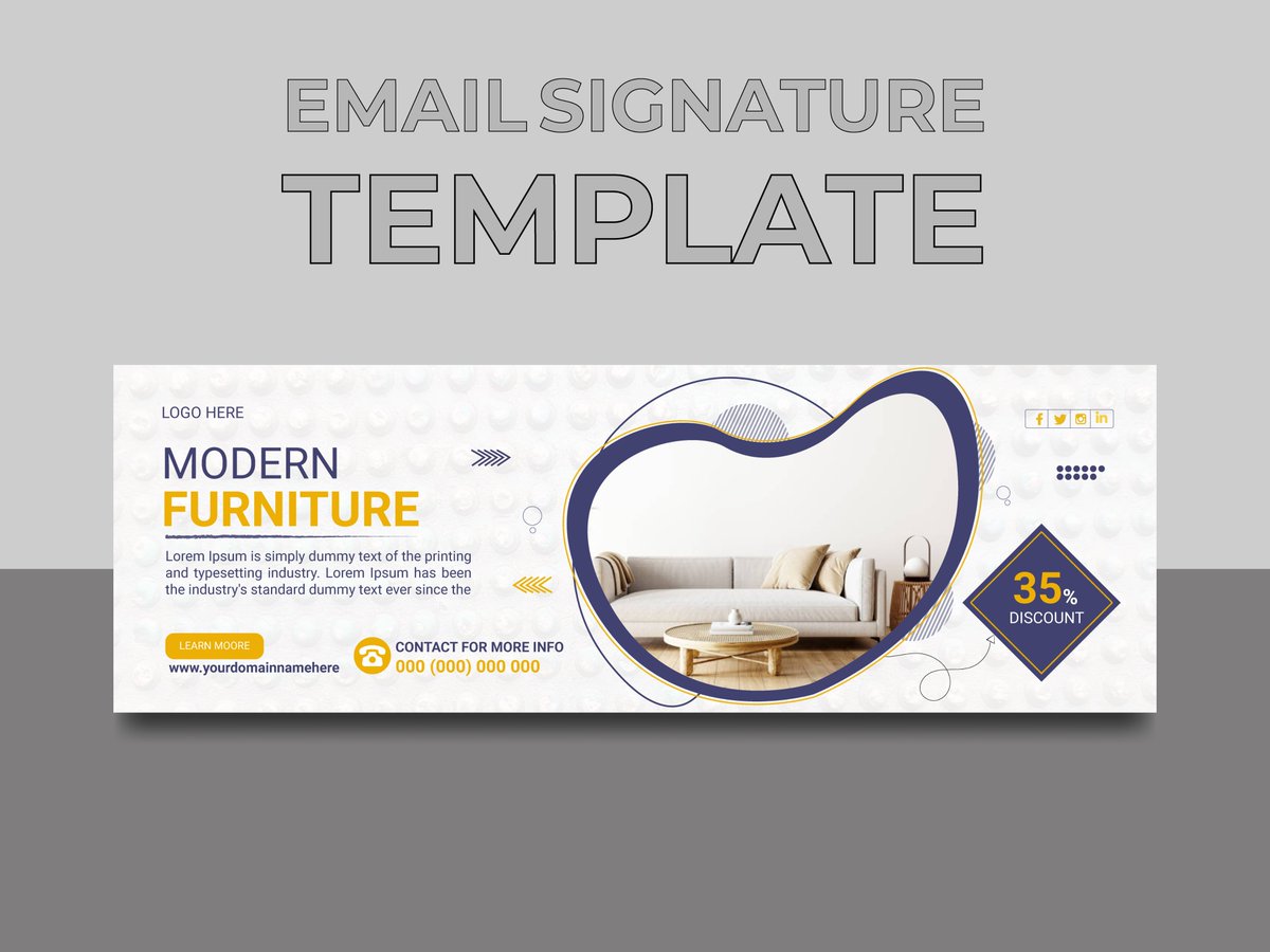 This is a furniture "Email Signature" design for your business.
Check out my portfolio:- behance.net/ImMridulKD
Contact with me Email :- dasmridulkanti77@gmail.com 
Contact with me Whatsapp:- +88 01793376040

#email #signature #design #template #furniture #business #modern