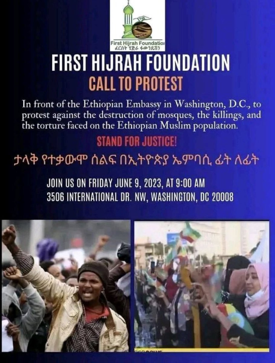 amirmoh01's tweet photo. FIRST HIJRA FOUNDATION CALL TO PROTEST 
 In front of the Ethiopia Embassy in Washington,DC to protest against the destruction of mosques 🕌 the killings and torture faced on Ethiopia 🇪🇹 Muslim population 
#STAND_FOR_JUSTICE 
JONI US ON FRIDAY  JUNE 9,2003, AT 9:AM https://t.co/mbe9KQdrbS