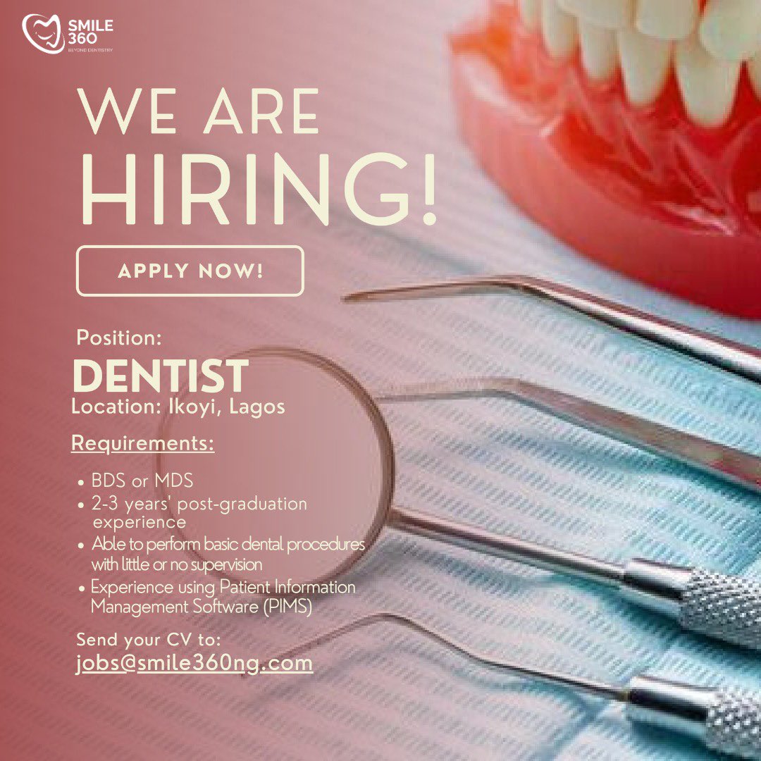 Smile360ng's tweet photo. Attention all smile architects! We're hiring a dentist who knows how to turn dental visits into a celebration. 

Join our team of dedicated dentists and let's create a dental experience like no other. https://t.co/p6v6FBnnGp