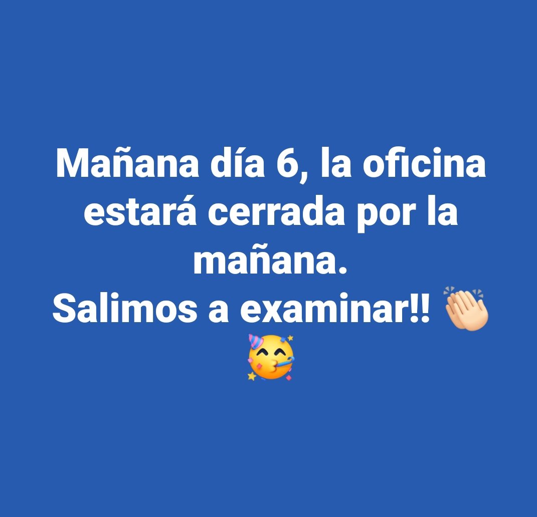 AUTOPEDRALBES's tweet photo. Mañana examen !! 
Abrimos oficina a las 16:00 hrs. https://t.co/Y3o49IA6Hq