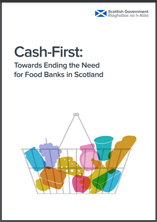 #CashFirst - Towards Ending the Need for #Foodbanks in #Scotland plan published today. 👓👇 gov.scot/publications/c…