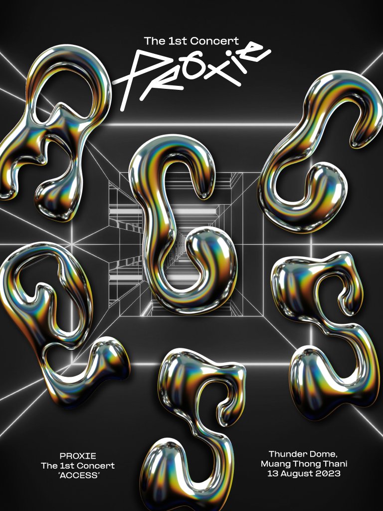 PROXIE_Official's tweet photo. PROXIE
The 1st Concert

Get "ACCESS" to your PROXIE

Release on
13.08.2023

Location
Thunder Dome, Muang Thong Thani

Please stay tuned and be there with bells on!

Further information will be updated as soon as possible

#PROXIE_The1stConcert
#PROXIEth
#bROTHERSMUSIC https://t.co/Nf2RSUURsM