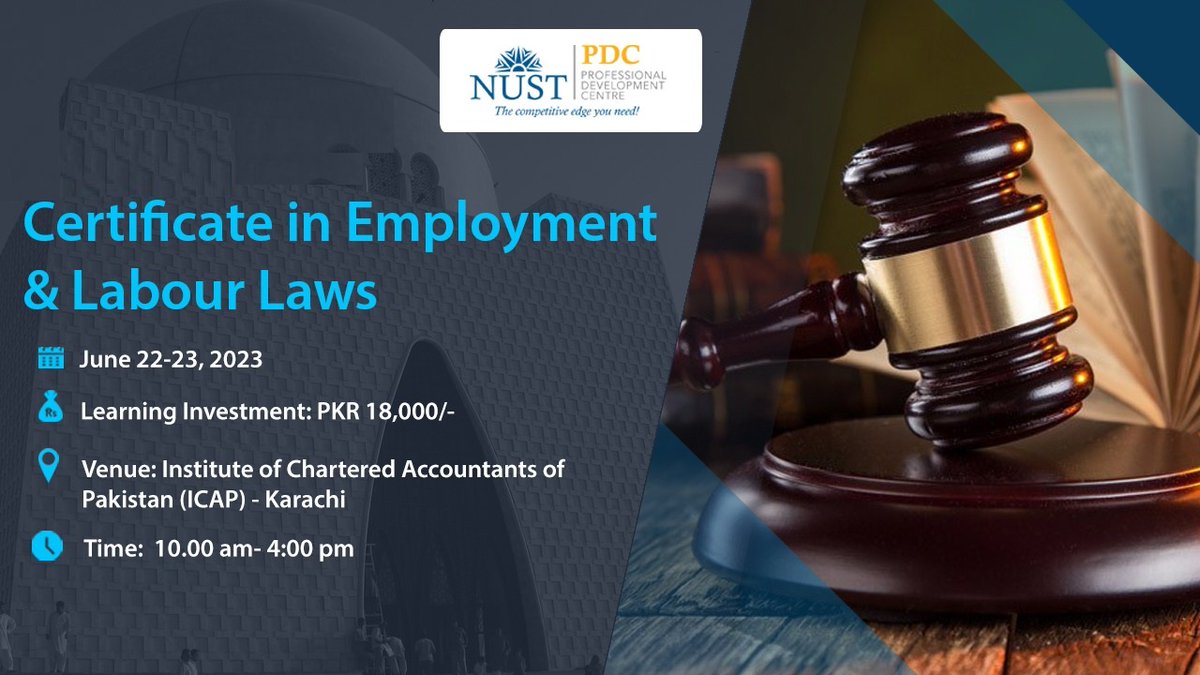 NUST Professional Development Centre is starting a two day course on Employement and Labour Laws, in Karachi.
 Our registrations are open. Be a part of our exciting course!!!!!
For queries email us at
info@pdc.nust.edu.pk or call at 0305 8529979

#nustpdc #employment #labourlaw