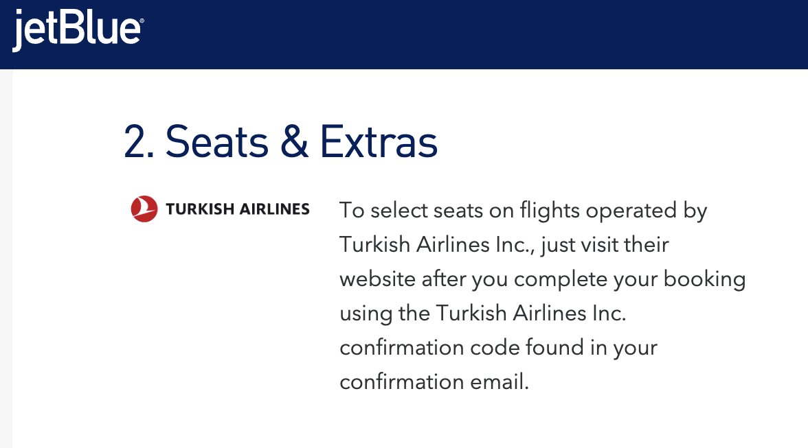 Hey @TurkishAirlines & @JetBlue, you seem to have a communication problem. @JetBlue, do you know that Turkish Airlines does not allow seat selection on any codeshare flights? @TurkishAirlines, do you know JetBlue promises that you will do the seat selection?