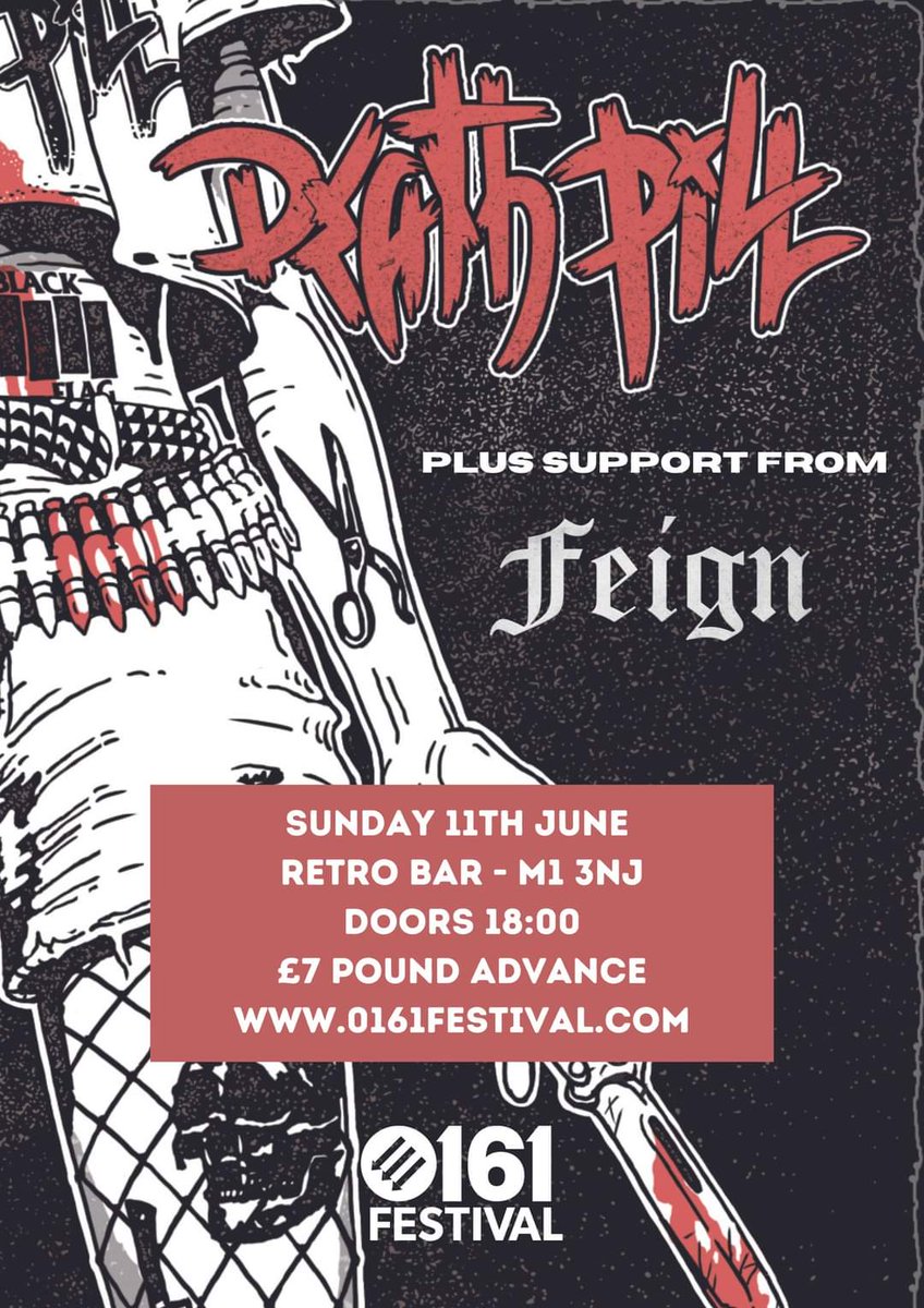 Doors - 18:00 
Feign - 19:00 
DEATH PILL - 20:00
Finish - 21:00

Nice early finish for everyone to get trains / buses home on a Sunday evening!

Advance tickets from - eventbrite.co.uk/e/0161-festiva…