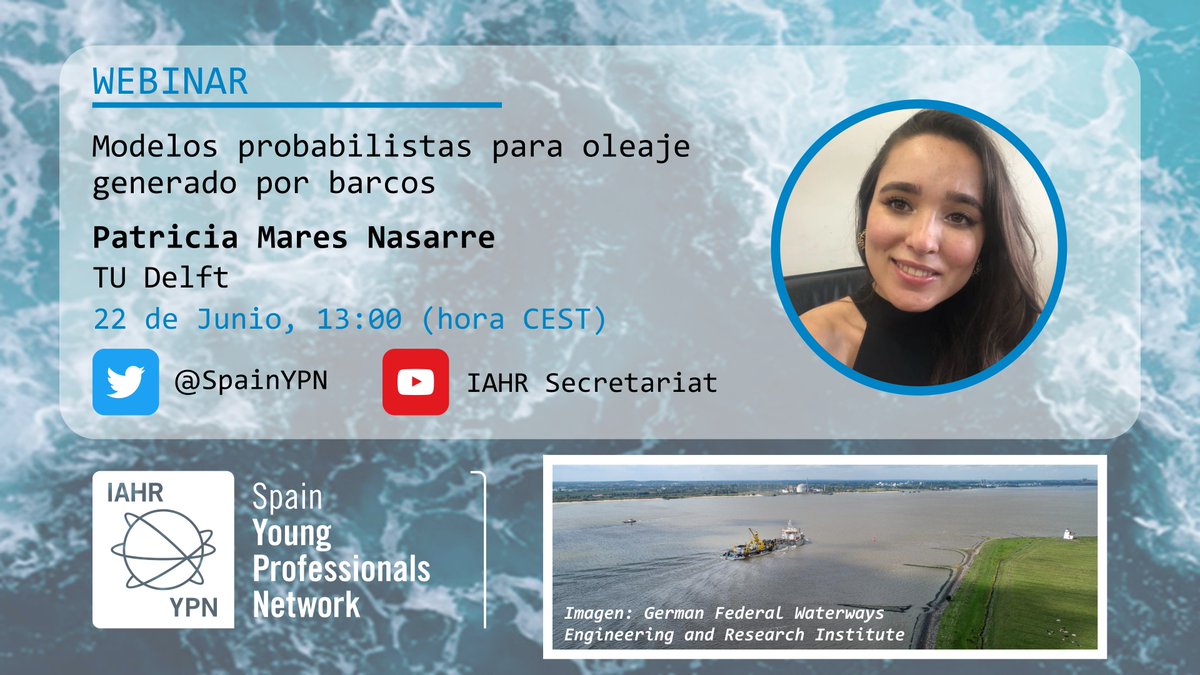 SpainYPN's tweet photo. 📣 Anunciamos nuestro siguiente webinar

🌊🚢 Modelos probabilistas para oleaje generado por barcos. Nuestra ponente será @pmaresnasarre, de la @tudelft 

📅 22 de Junio, 13:00 (CEST)
📝 Registro: https://t.co/l9X9mOLitm https://t.co/c52Czjqhc2