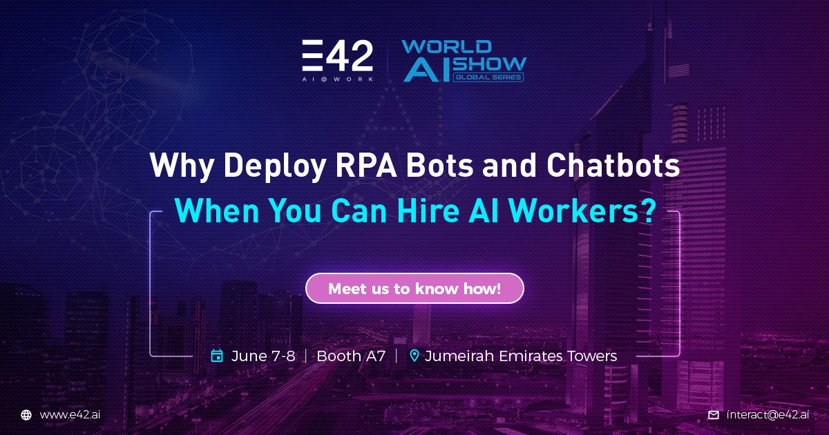 Meet team #E42 at the @WorldAIShow  on June 7-8 to discover how you can move beyond #RPA bots & #chatbots and embrace #cognitiveautomation of your #enterprise processes! 

#AICommunity #FutureTech #AIForBusiness #TechNetworking #E42 #E42AI #NoCodeAI #NoCodePlatform #AI