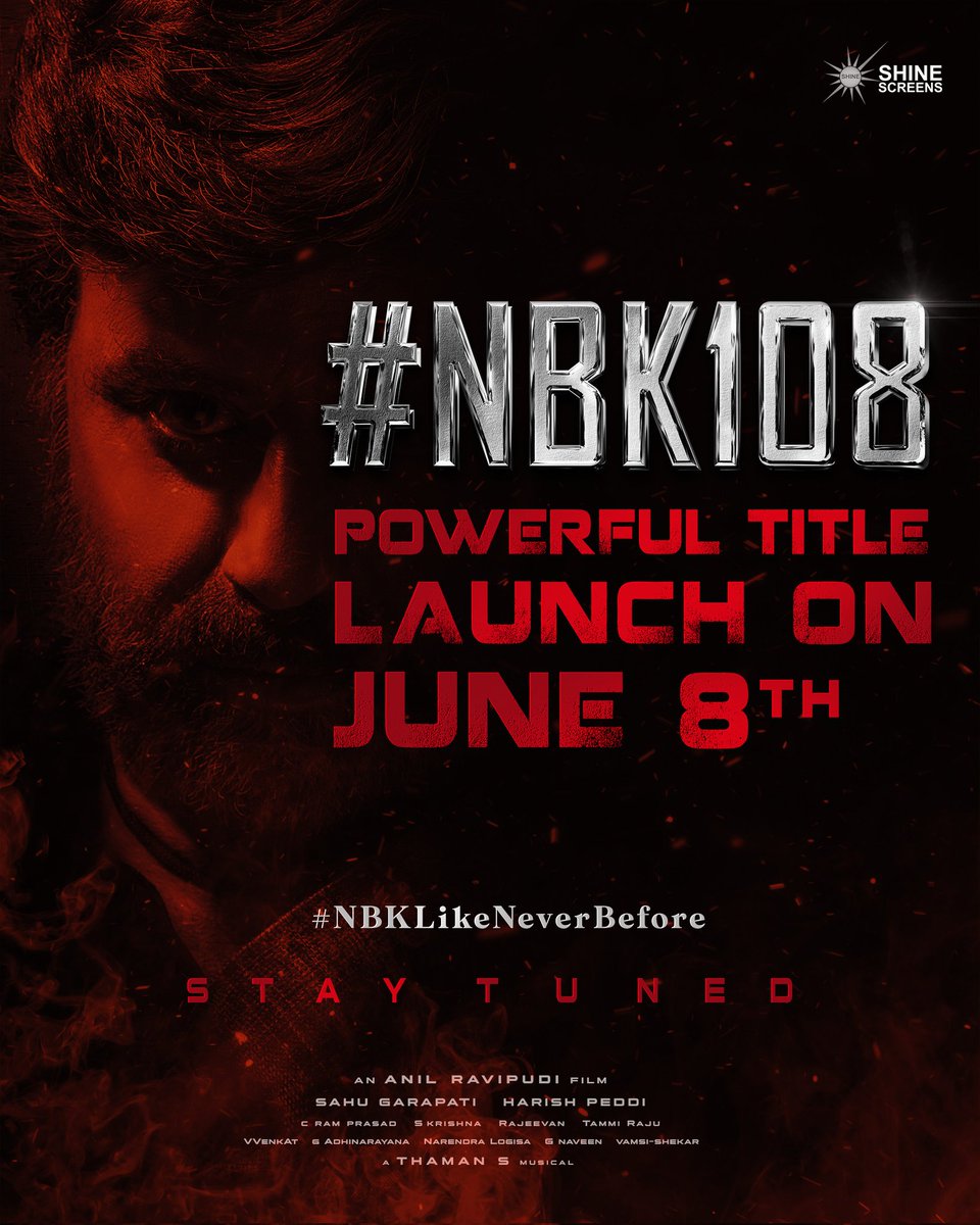 #NBK108 Hero Full Name is

#NelakondaBhagavathKesari 🔥💥🔥

#TitleShortcut #NBK 

నేలకొండ భగవత్ కేసరి 🔥💥🔥

#Title భగవత్ కేసరి 🔥💥🔥

Powerful Title Launch On June8th 
#NBK108