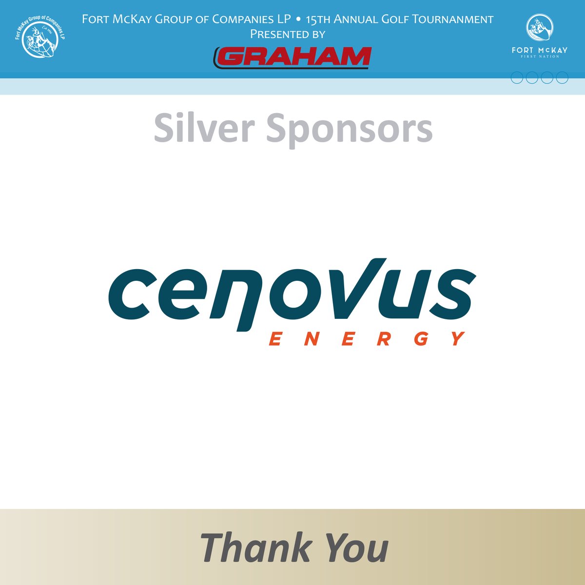 Thank you for your sponsorship.
2023 Annual FMGOC Golf Tournament
Gold Sponsor Cenovus Energy.
