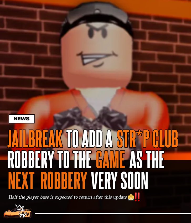 RBLXJailbreakTV on X: JUST IN: Badimo are making MAJOR changes to Roblox  Jailbreak as they plan to add a STRIP CLUB robbery to the game very  soon‼️😱 Will you be returning to