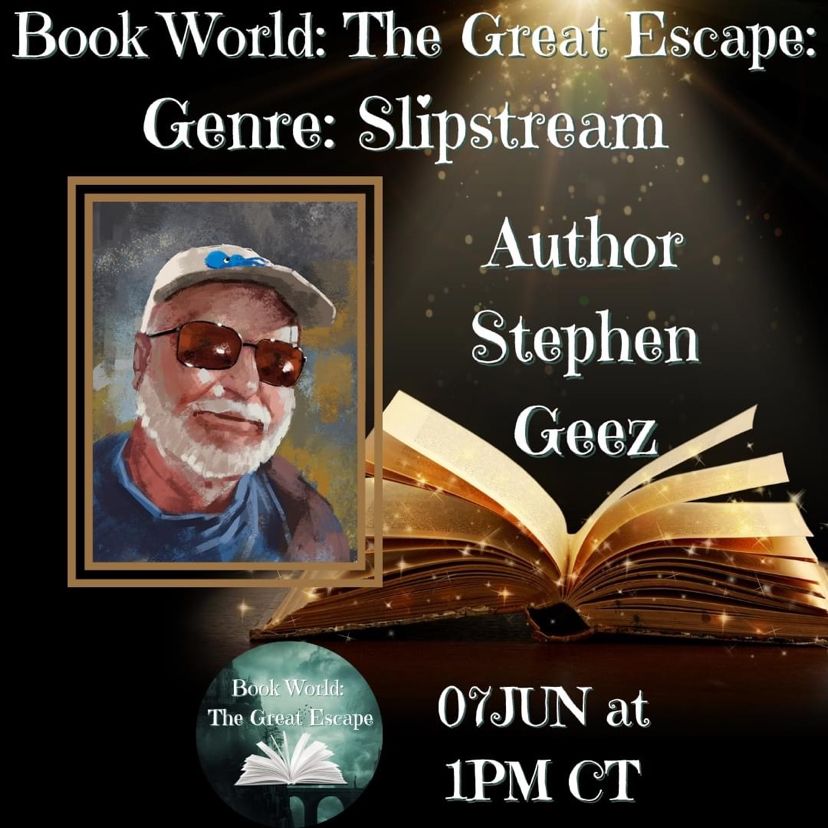 Meet #author Stephen Geez WED on Book World: The Great Escape at 1PM CT with C.J. Peterson and Michael Scott Clifton. #Fb: lnkd.in/gY4xGgC8 #bookworldtge #podcastshow #books #checkitout #dontmissit #writers #authors #authorlife #write #writingcommunity #authorinterview .