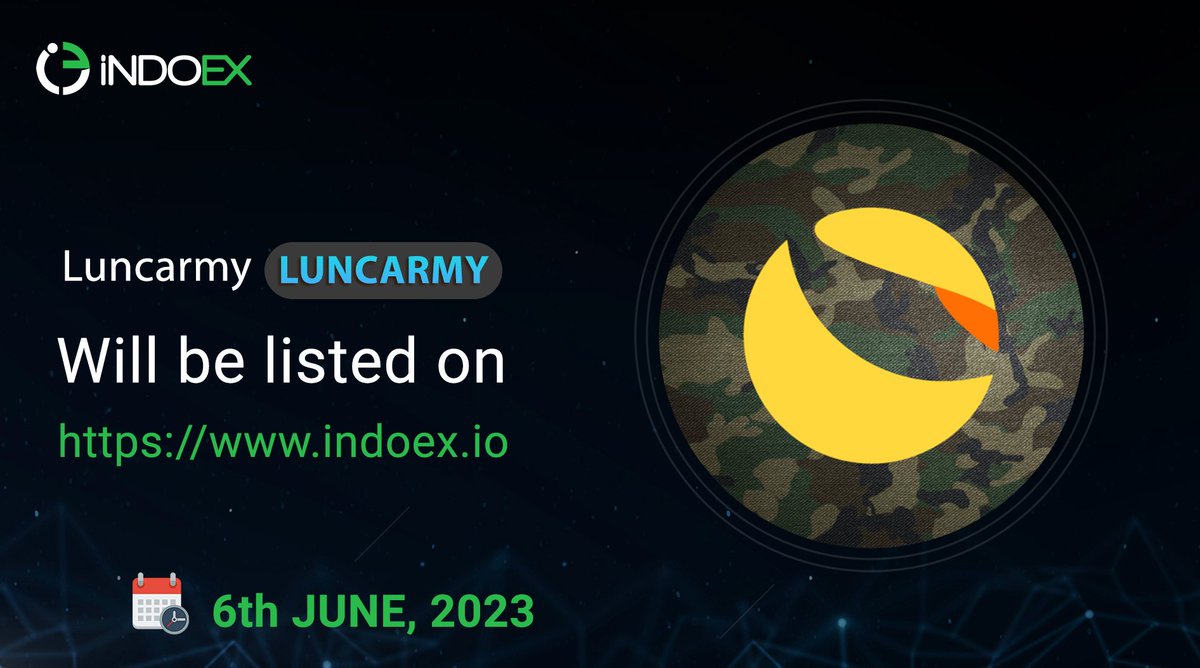 LUNCARMY (LUNCARMY)
Upcoming Listing on 6th JUNE 2023
Visit: luncarmy.io
Twitter: x.com/LuncArmyToken
TG: t.me/luncarmy_offic…
Visit: indoex.io 
Follow us on: t.me/indoexofficial
@luncarmytoken