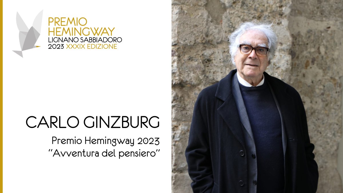 PremioHemingway's tweet image. 🏆 #PremioHemingway2023 Avventura del pensiero 🏆

#CarloGinzburg viene premiato per aver ricostruito, attraverso molteplici saggi, l’immaginario e la quotidianità di interi periodi storici, rintracciando le voci di chi di solito non ha voce. 

@ComuneLignano @pordenonelegge