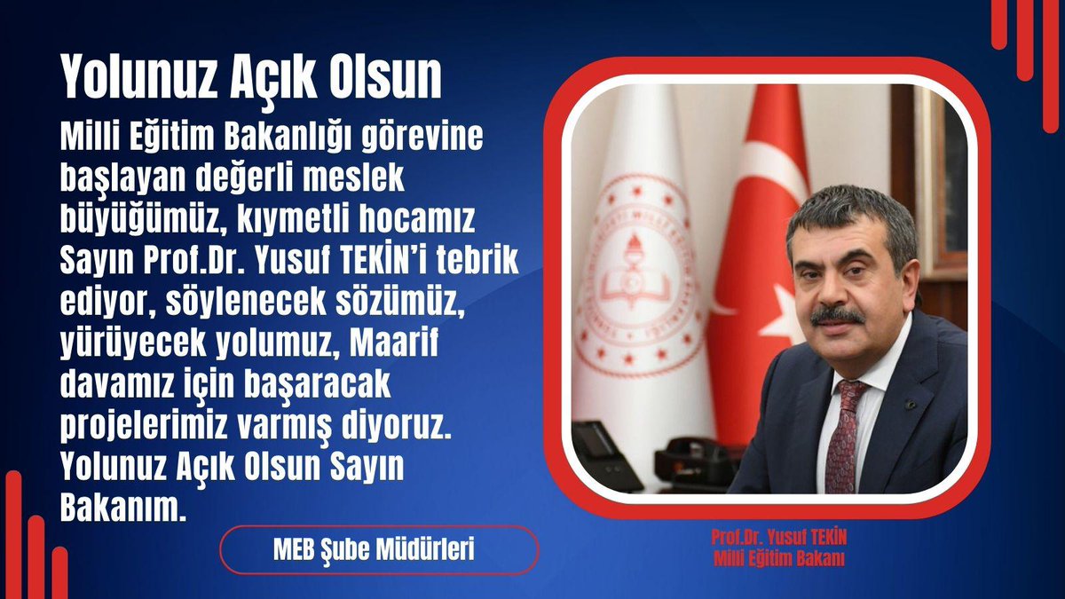 Sayın Cumhurbaşkanımız <a href="/RTErdogan/">Recep Tayyip Erdoğan</a>’ın tensipleriyle Milli Eğitim Bakanlığı görevine layık görülen Değerli Bakanımız Sayın Prof.Dr. <a href="/Yusuf__Tekin/">Yusuf Tekin</a> hocamızı tebrik ediyor, Türkiye Yüzyılı başlangıcı için büyük bir kazanım olarak görünüyoruz.
#MebSubeMudurleri
#SnBakanimizYusufTekin