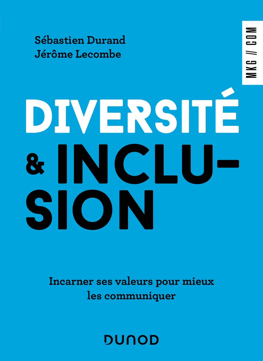 CogitandiFR's tweet photo. "#Diversité &amp; #Inclusion - Incarner ses valeurs pour mieux les communiquer" de @sebastiendurand et @jerome_lecombe, préfacé par @philippeCROIZON, sort dans 3 semaines chez @dunod. À réserver chez votre libraire habituel ou à pré-commander sur les sites de ventes en ligne. https://t.co/mT1vRlC4By