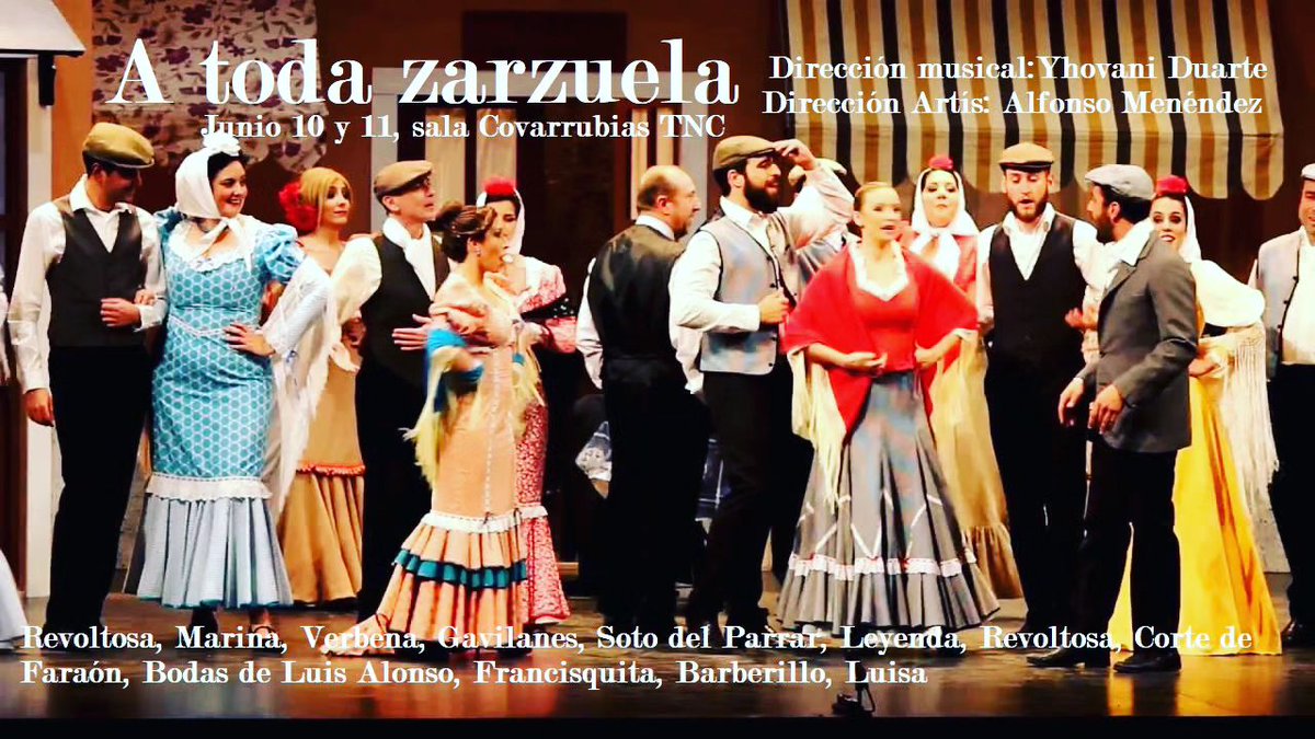 📣 "A toda zarzuela". | Una selección de reconocidas obras del repertorio de la zarzuela y la opereta  española. #MejorArteParaTodos
📍 #SalaCovarrubias del <a href="/TNCubaOficial/">Teatro Nacional de Cuba 🇨🇺</a> 
🗓 Días 10 y 11 de #junio 
⏰ #Sábado a las 7:00 p.m. y el #domingo a las cinco de la tarde.
