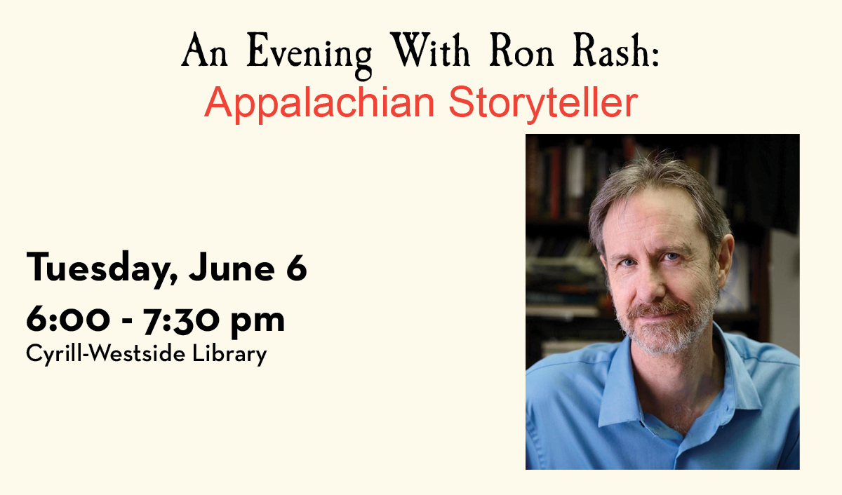 An evening with Ron Rash is almost here! Ron Rash will be joining us tomorrow at The Cyrill-Westside Library, don't miss out on an evening of conversation, reading, and book signing!

#scpl #publiclibrary #ronrash #appalachian #storyteller #cyrillwestside