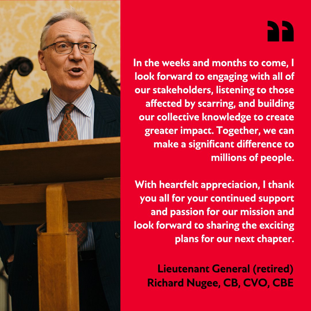 We feel honoured and excited to announce that Lieutenant General (retired) Richard Nugee, CB, CVO, CBE has been appointed Chief Executive of The Scar Free Foundation 👏