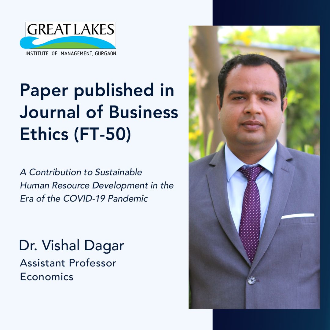 GreatLakesGgn's tweet photo. @DrVishalDagar's co-authored article has been published in a FT 50 journal - Journal of Business Ethics, titled 'A Contribution to Sustainable Human Resource Development in the Era of the COVID-19 Pandemic'.
Learn more - https://t.co/k1esdVtFui
#FT50 #greatlakesgurgaon https://t.co/vSpasCCWDp