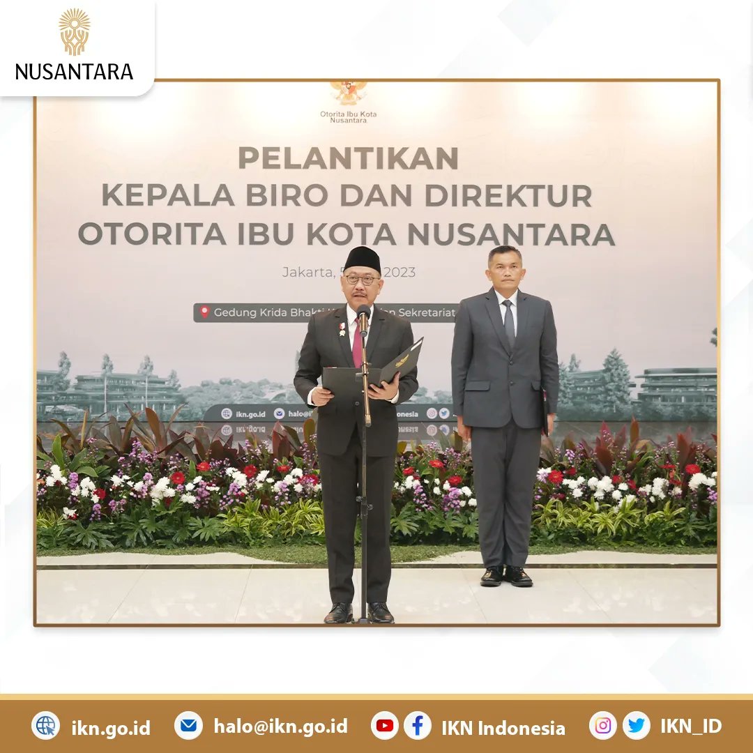 IKN_ID on Twitter: "Pelantikan dilaksanakan berdasar Keputusan Kepala