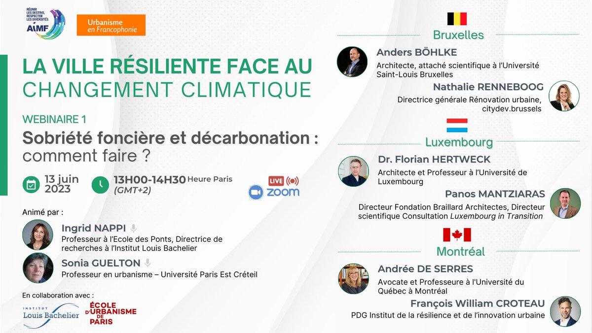 [#UrbanismeEnFrancophonie] 📣 J-8 avant le #webinaire 1 : "#Sobriété foncière et #décarbonation : comment faire ?"
📌Table ronde "La ville résiliente face au changement climatique"
📅 13 juin 2023 : 11h-12h30 GMT
➡️ cutt.ly/dwqXWBRy.
<a href="/LouisBachelier/">Institut Louis Bachelier</a> @eup_ecole <a href="/IngridNappi/">Ingrid NAPPI</a>
