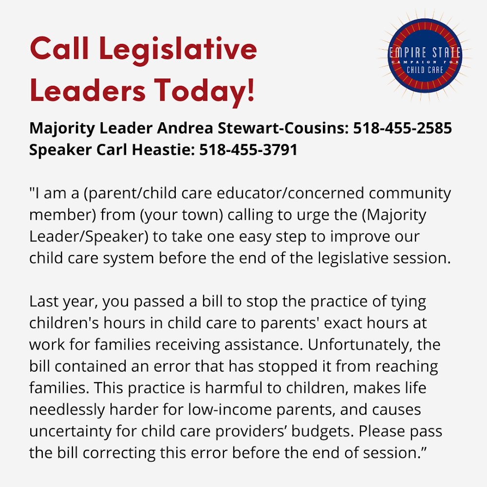 Join @EmpireStateCCC TODAY to call @AndreaSCousins and @CarlHeastie and urge them to pass important legislation that would stop the practice of tying parents’ work hours to children’s hours in child care. #NYSUniversalChildCare