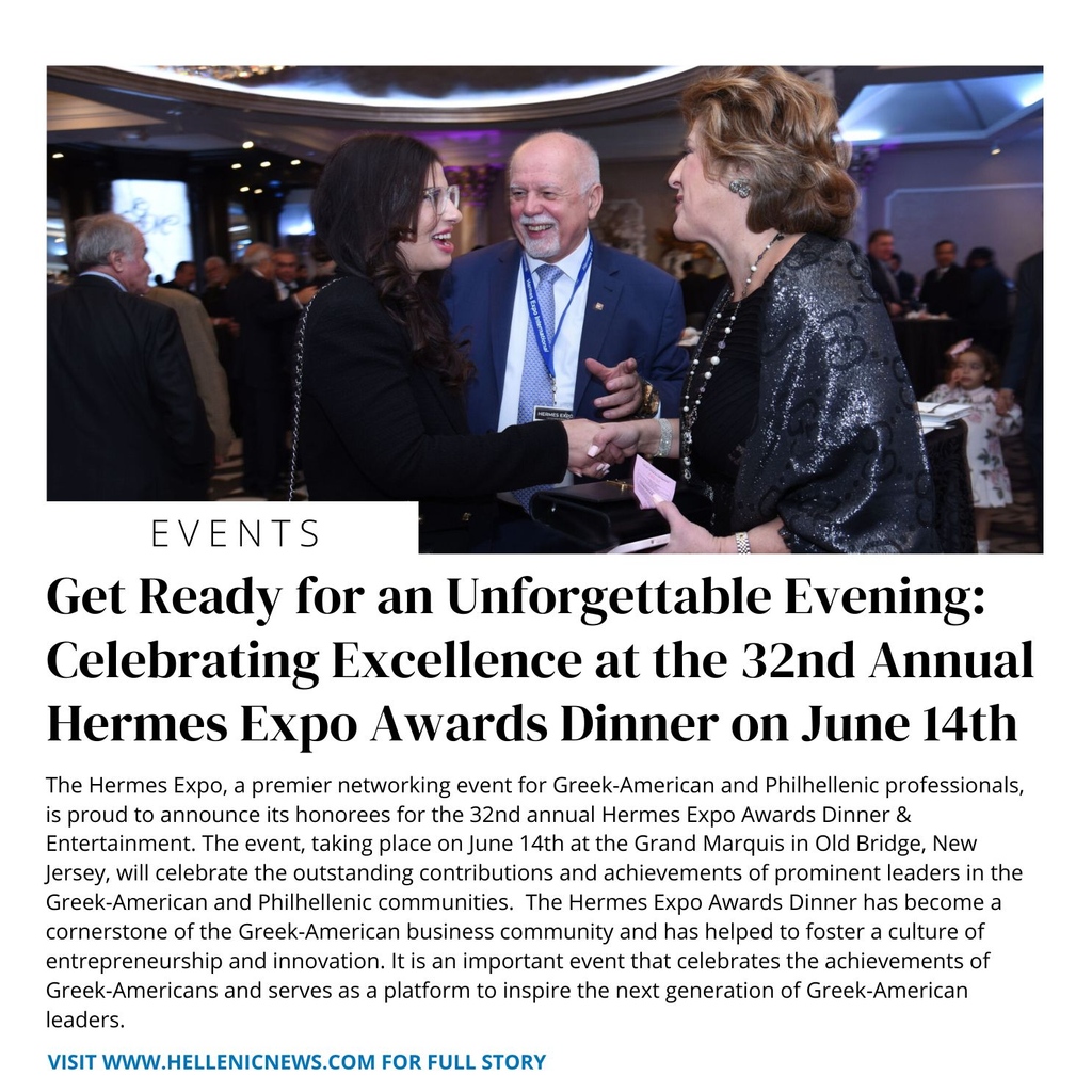 🎉 Get ready for an unforgettable evening celebrating excellence at the 32nd Annual Hermes Expo Awards Dinner on June 14th! 🏆 hellenicnews.com/get-ready-for-… #HermesExpo #AwardsDinner #GreekEntrepreneurs #GreekBusiness #GreekNetwork #GreekConnections