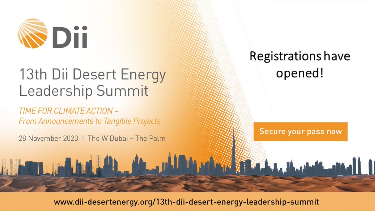 VAruffo's tweet photo. 📢 Registrations open! 

🤝Building on Dii's approach to connect the right people with the right spirit to make things happen, we will gather movers and shakers along the emission-free value chain.

📍13th @DiiDesertEnergy Leadership Summit, 28.11 W Dubai https://t.co/bm7KdOltT2