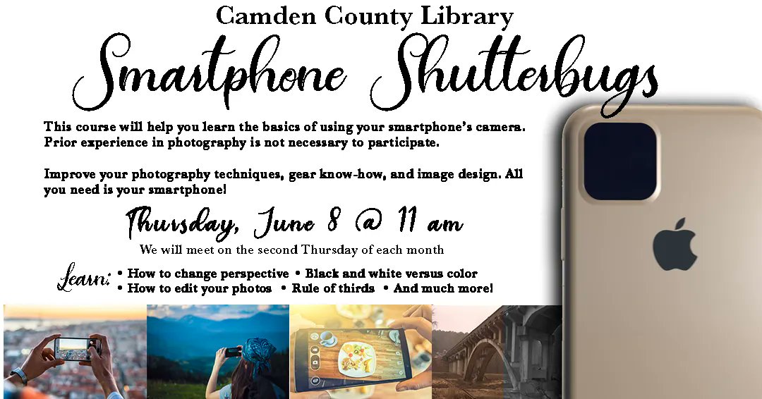 The Camden County Library Smartphone Shutterbugs will be meeting on Thursday, June 8, at 11 am, in the #CamdentonLibrary Meeting Room. No prior experience with smartphone cameras is needed, however, you will need a smartphone with a working camera to participate.