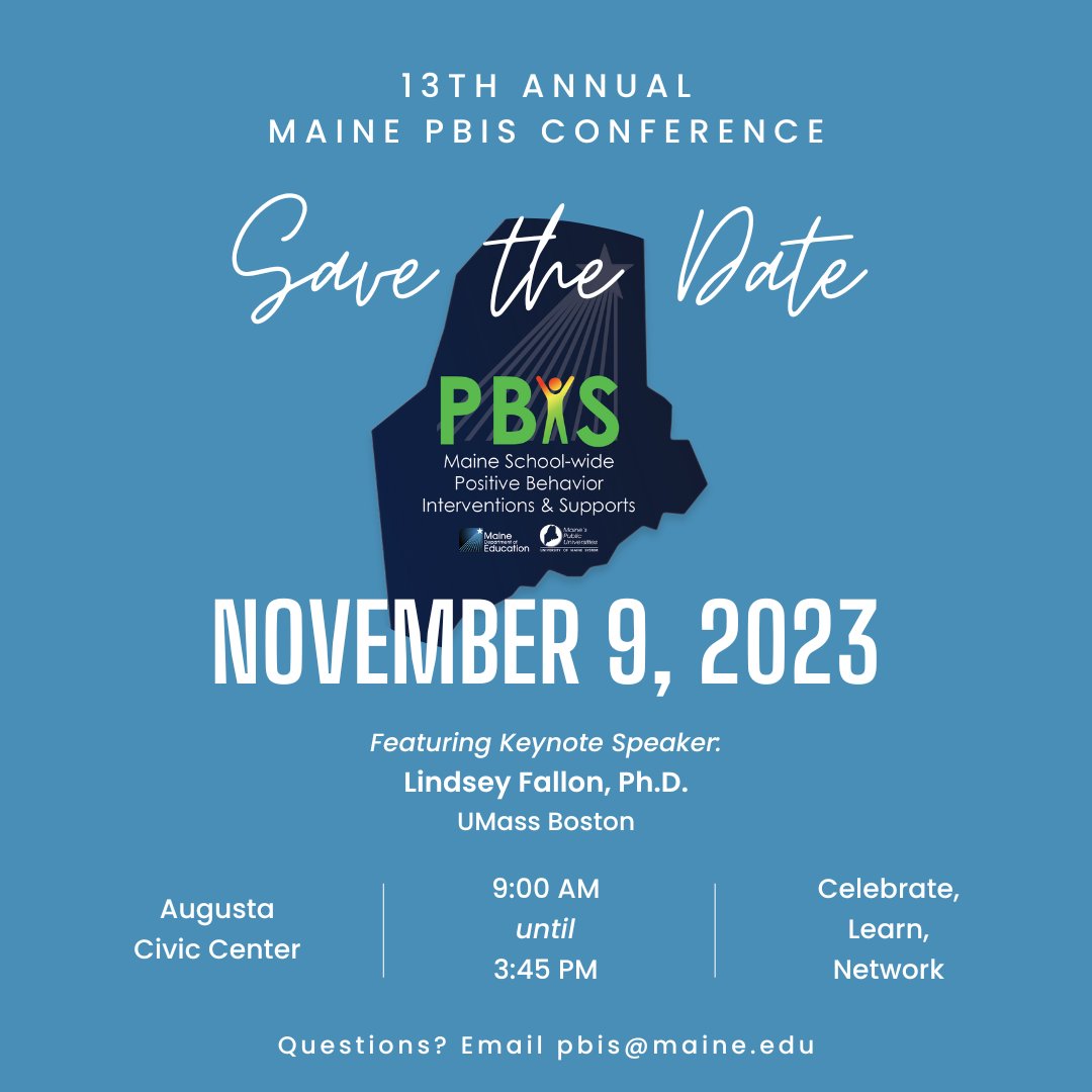 Save the Date! Our 2023 #MainePBIS Conference will be held Thursday, November 9 at the Augusta Civic Center. Our keynote speaker will be <a href="/LindsayFallon/">Dr. Lindsay Fallon</a> from <a href="/UMassBoston/">UMass Boston</a>. It is going to be a wonderful day, we hope you can join us!

<a href="/mdoenews/">ME Dept of Education</a>