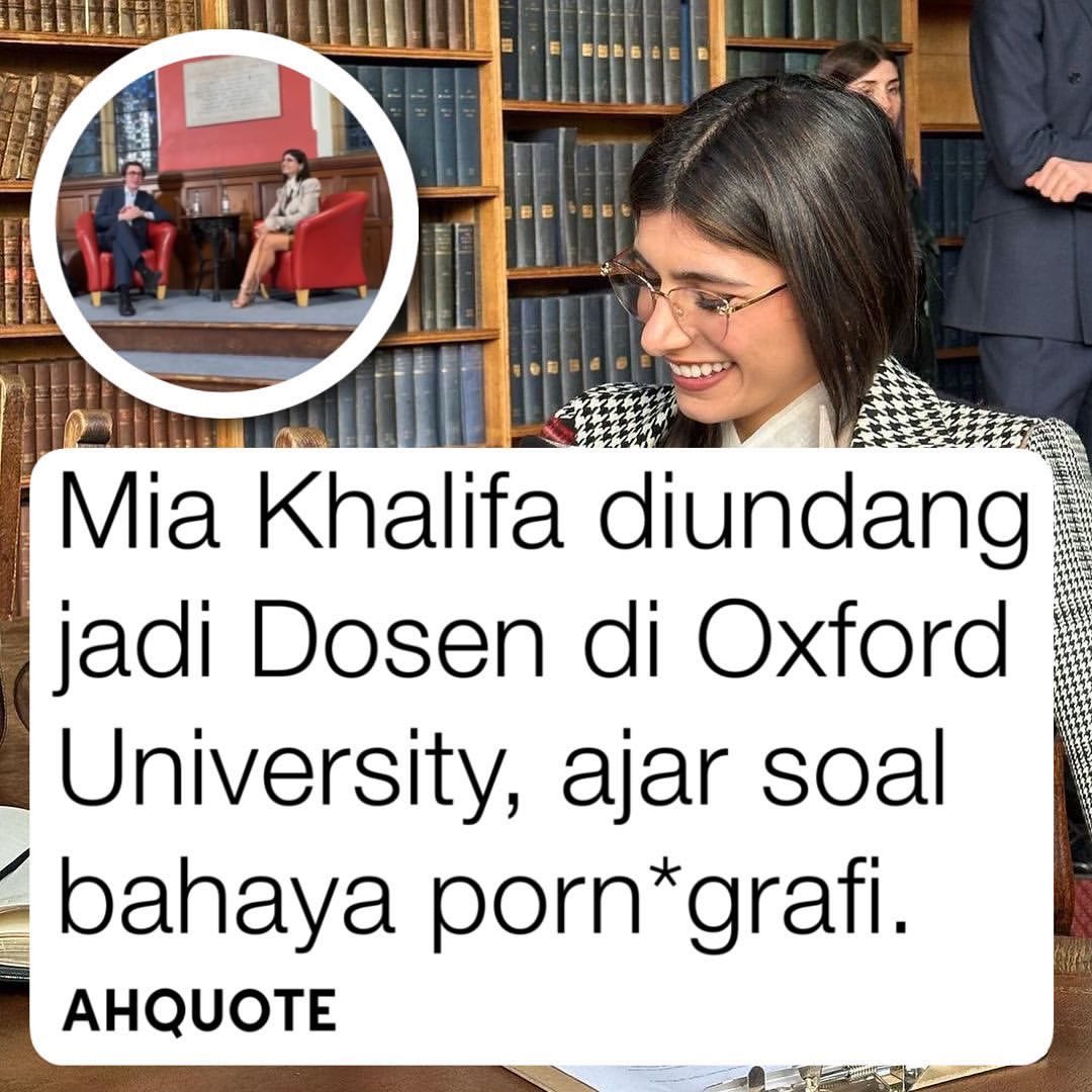 Mantan bintang porn* Mia Khalifa bikin ramai sosial media, karena Mia diundang jadi Dosen tamu di Oxford University. Sesi pembicaraan tersebut, Mia diundang untuk berikan edukasi atau ngajar tentang bahayanya industri porn*grafi. 

Mia juga mengingatkan kepada seluruh mahasiswi