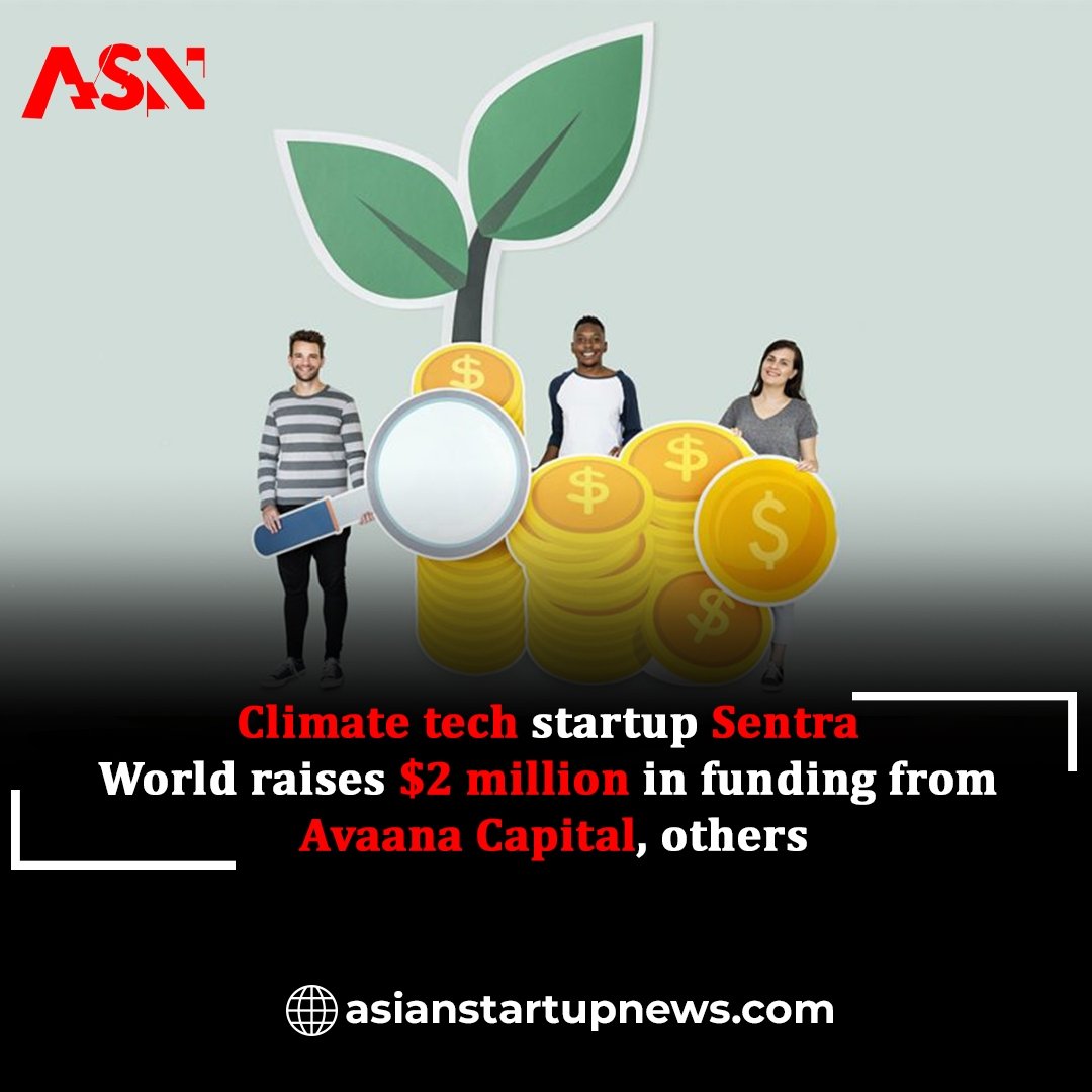 asianstartupnew's tweet photo. #Sentraworld, an ESG (Environmental, social and corporate governance) focussed startup, has raised seed funding of $2 million in a round led by Avaana Capital, an early-stage climate-tech venture capital firm.
#indianstartupnews #asianstartupnews #asn #azn_ https://t.co/giuioX0A87