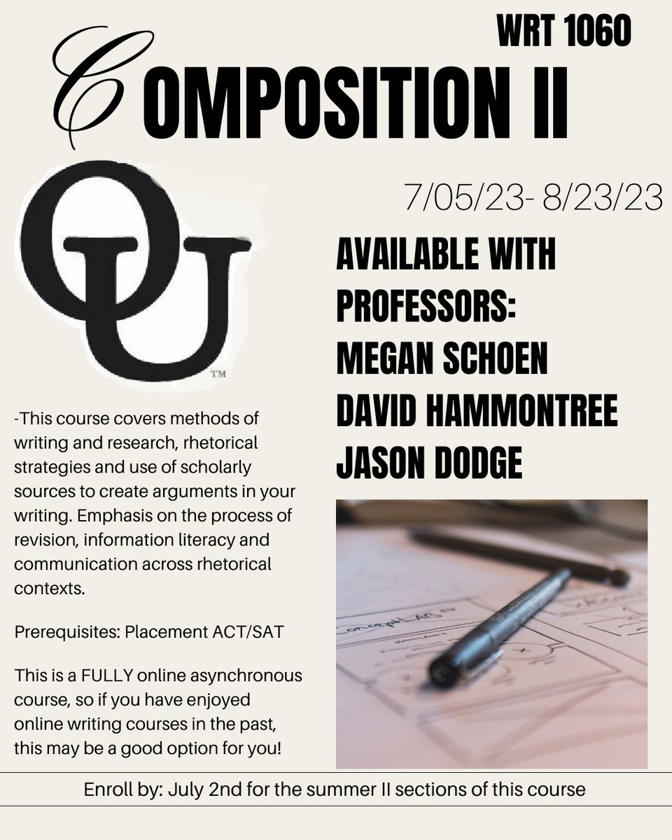 Happy Summer Semester!! 

Still looking for a class for the Summer II session? consider these options to fulfill your writing requirements!😉
#writing #oaklanduniversity #thisisou #summersemester #rhetcomp #composition #collegewriting #rhetoric #businesswriting #creativewriting