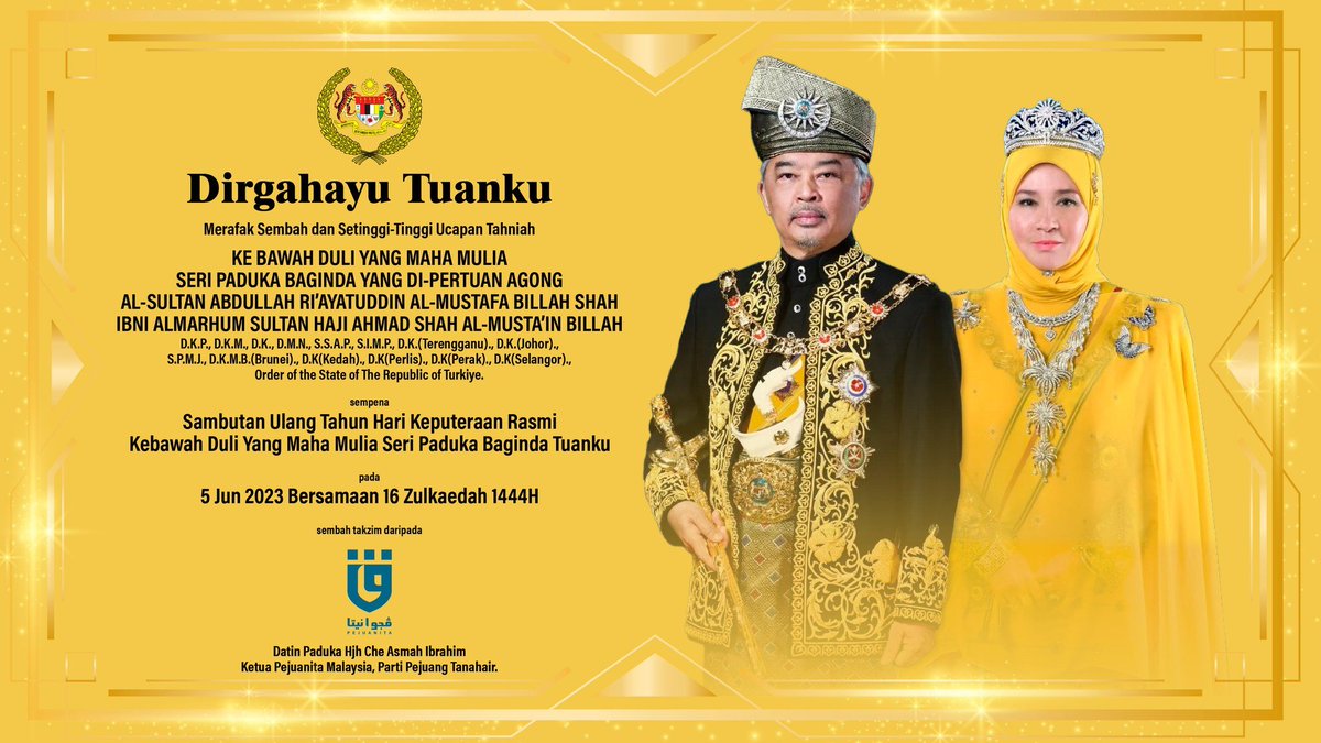 DIRGAHAYU TUANKU
Merafak Sembah Setinggi-tinggi Ucapan Tahniah Kebawah Duli Yang Maha Mulia Seri Paduka Baginda Al-Sultan Abdullah Ri‘ayatuddin Al-Mustafa Billah Shah Ibni Almarhum Sultan Haji Ahmad Shah Al-Musta’in Billah sempena sambutan Hari Keputeraan Tahun 2023.
